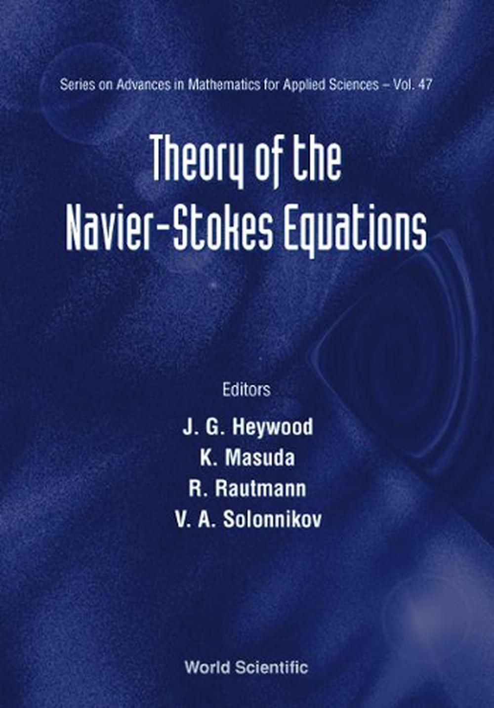 Theory Of The Navier-stokes Equations by John G. Heywood, Hardcover ...