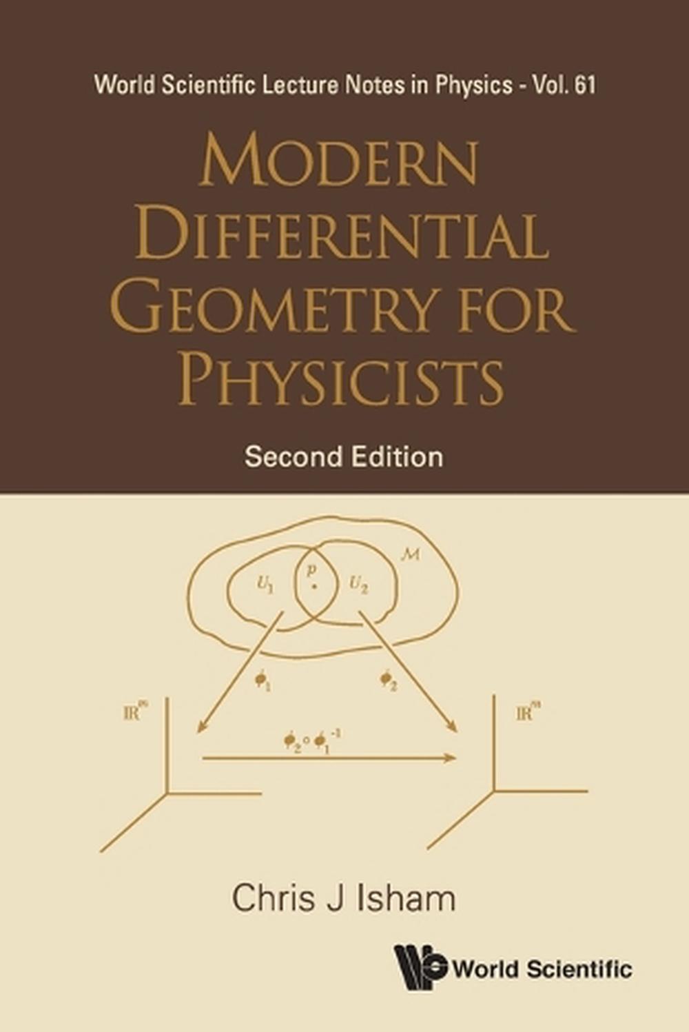 Modern Differential Geometry For Physicists (2nd Edition), 9789810235628