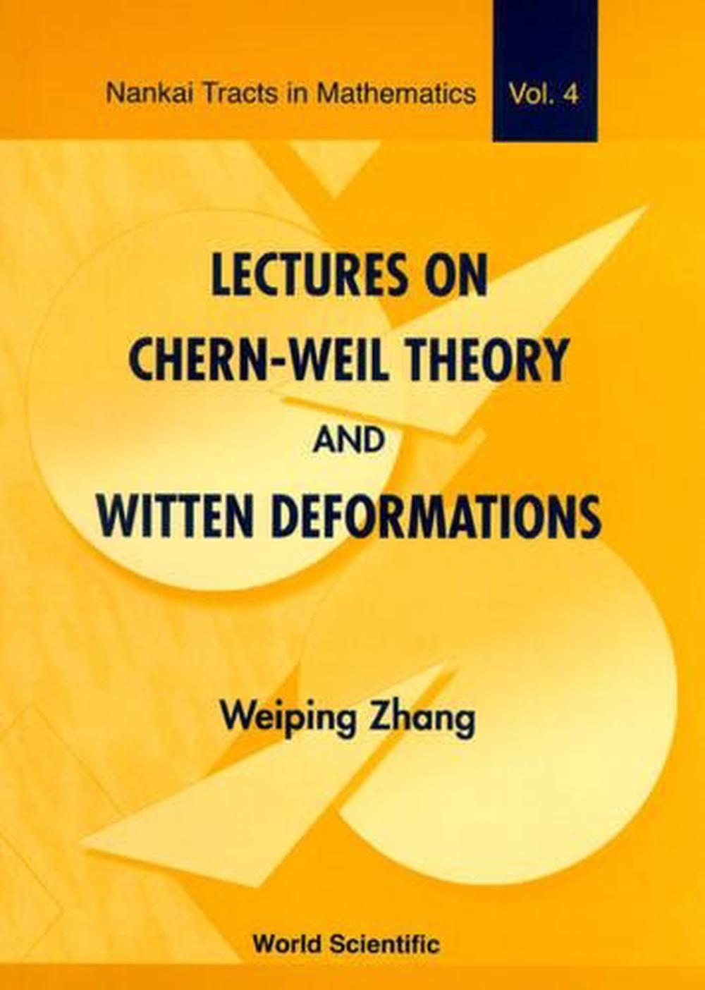Lectures On Chern-weil Theory And Witten Deformations, 9789810246860