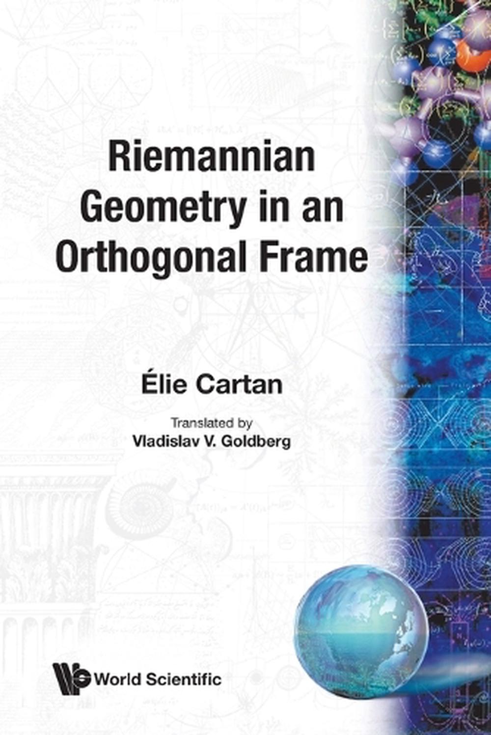 Riemannian Geometry In An Orthogonal Frame, 9789810247478