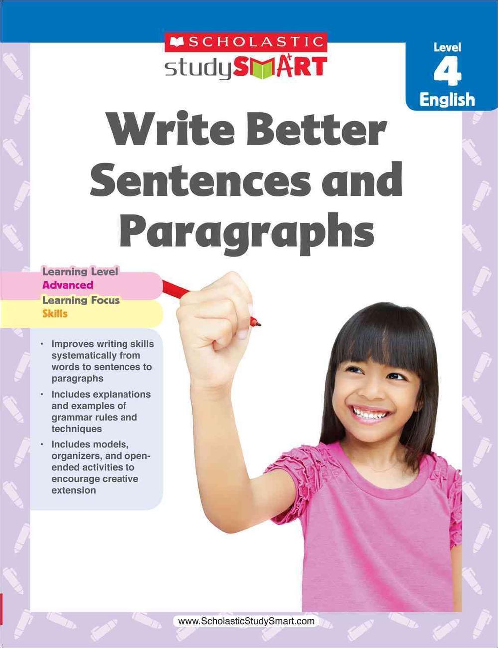 write-better-sentences-and-paragraphs-ages-9-10-by-scholastic-paperback-9789810752620-buy