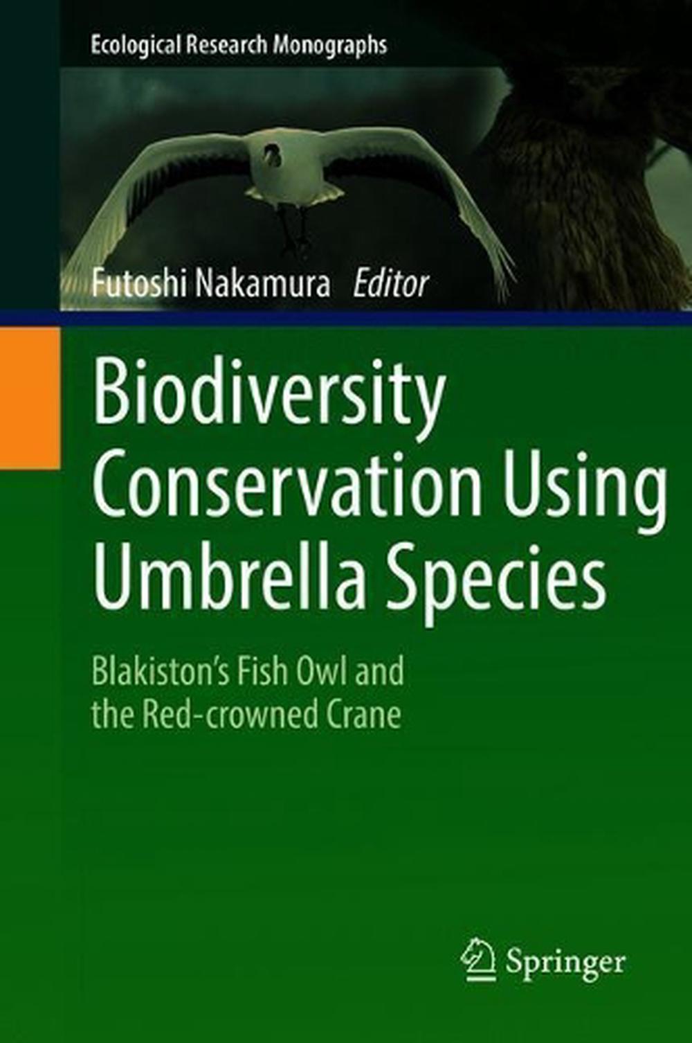 Biodiversity Conservation Using Umbrella Species by Futoshi Nakamura ...