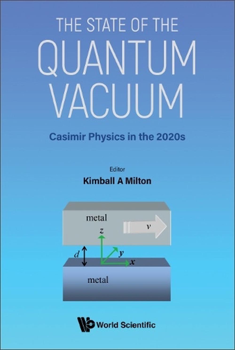 State Of The Quantum Vacuum, The Casimir Physics In The 2020's by