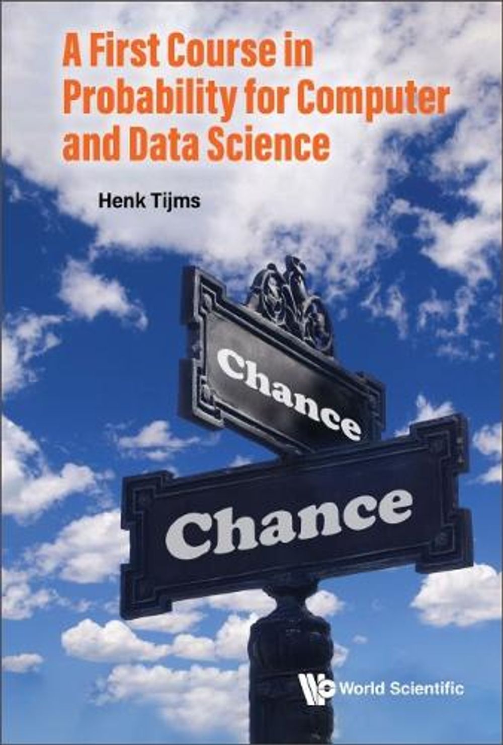 First Course In Probability For Computer And Data Science, A by Henk Tijms - ISBN: 9789811272042