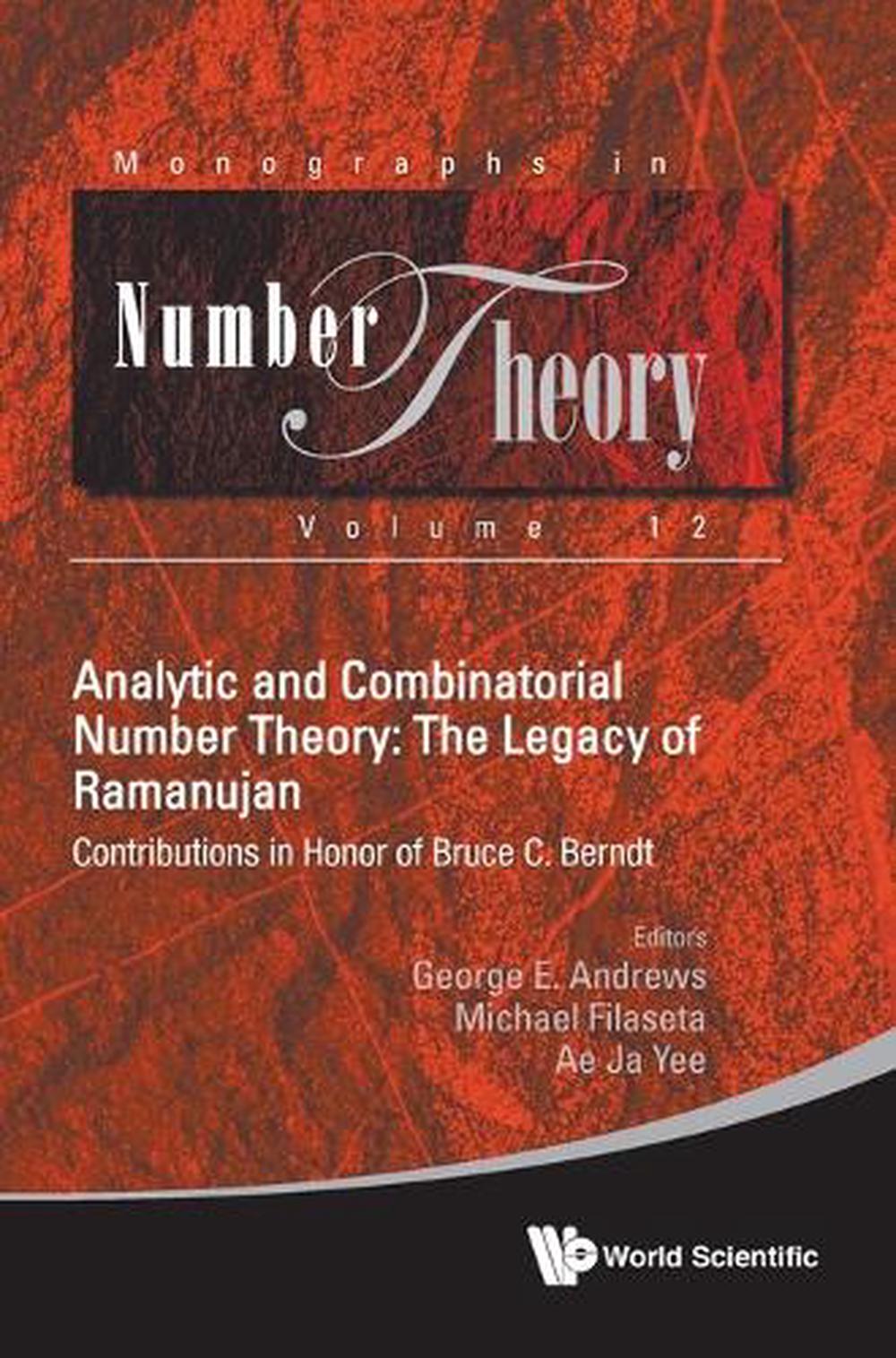Analytic And Combinatorial Number Theory: The Legacy Of