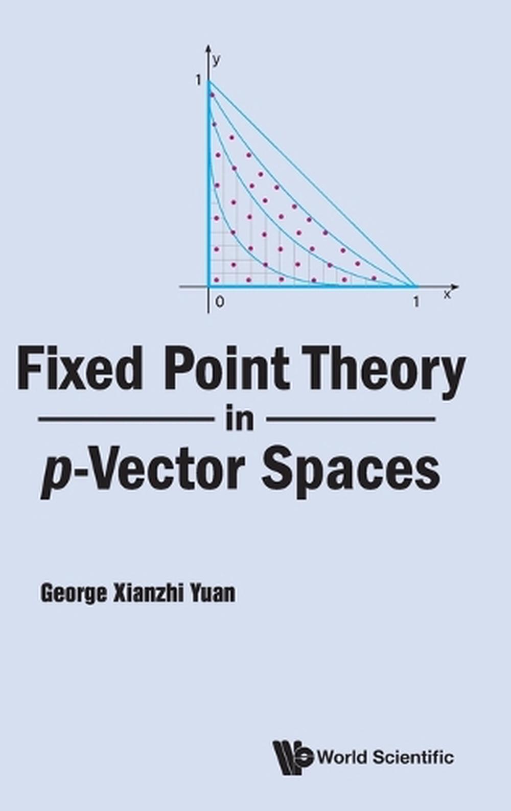 Fixed Point Theory In P-vector Spaces, 9789811277870