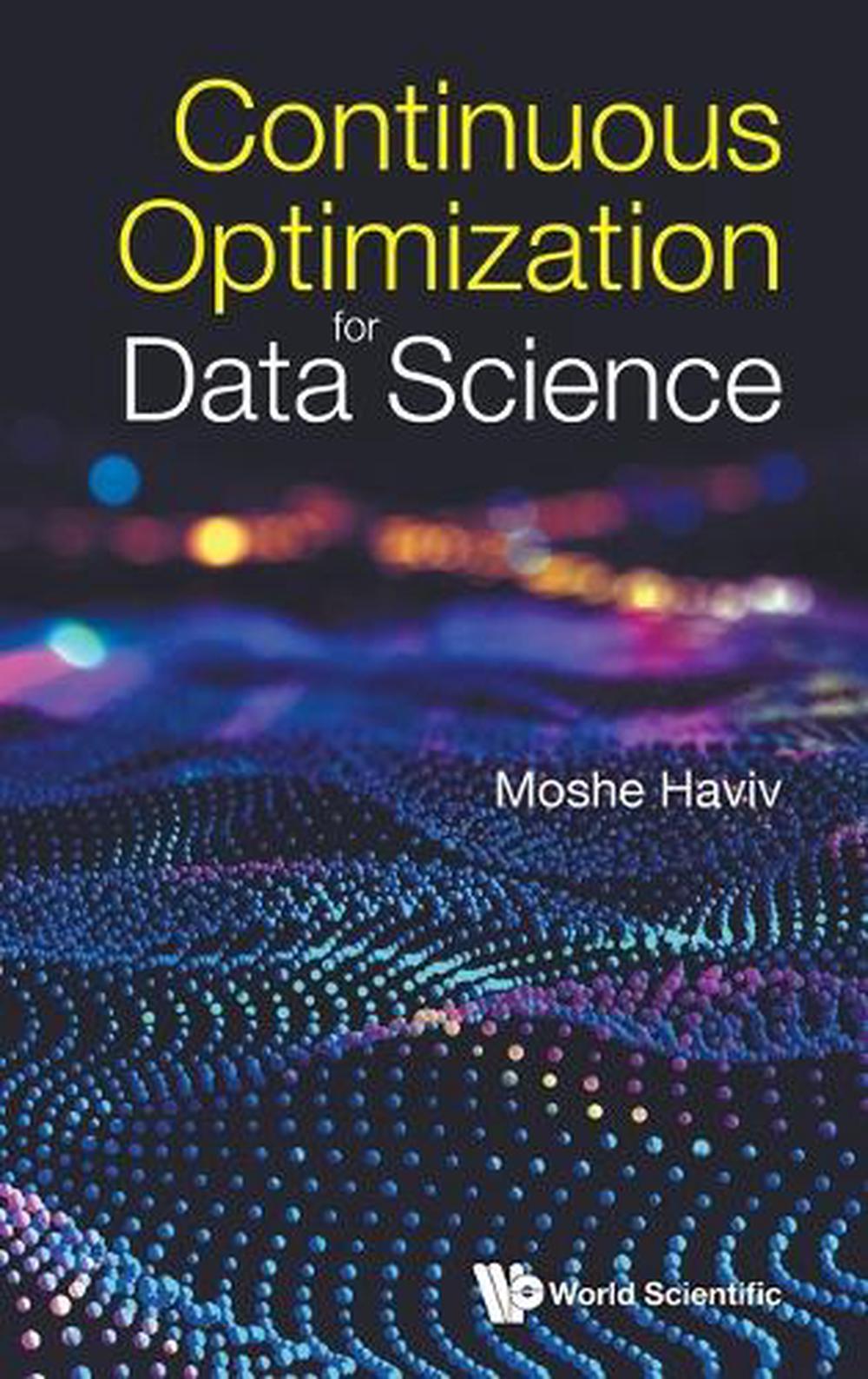 Continuous Optimization For Data Science, 9789811299193