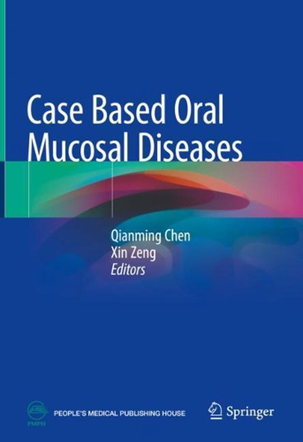 Case Based Oral Mucosal Diseases By Qianming Chen Hardcover