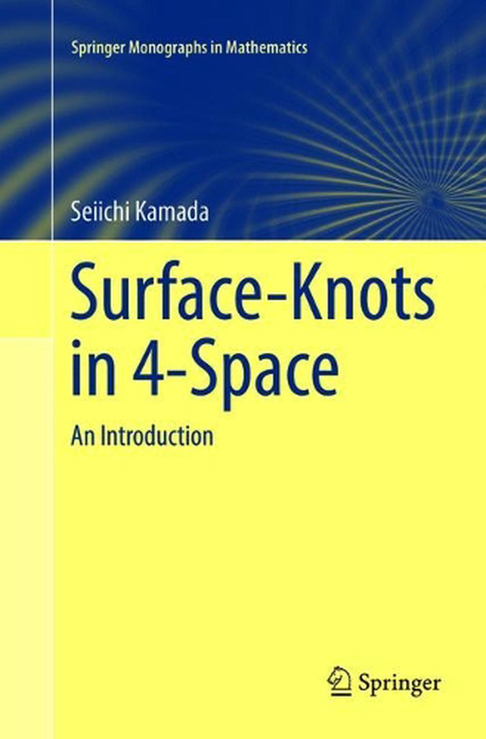 Surface-Knots in 4-Space, 9789811350467