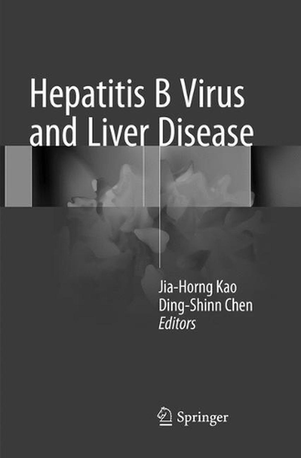 Hepatitis B Virus And Liver Disease By Jia-Horng Kao, Paperback ...