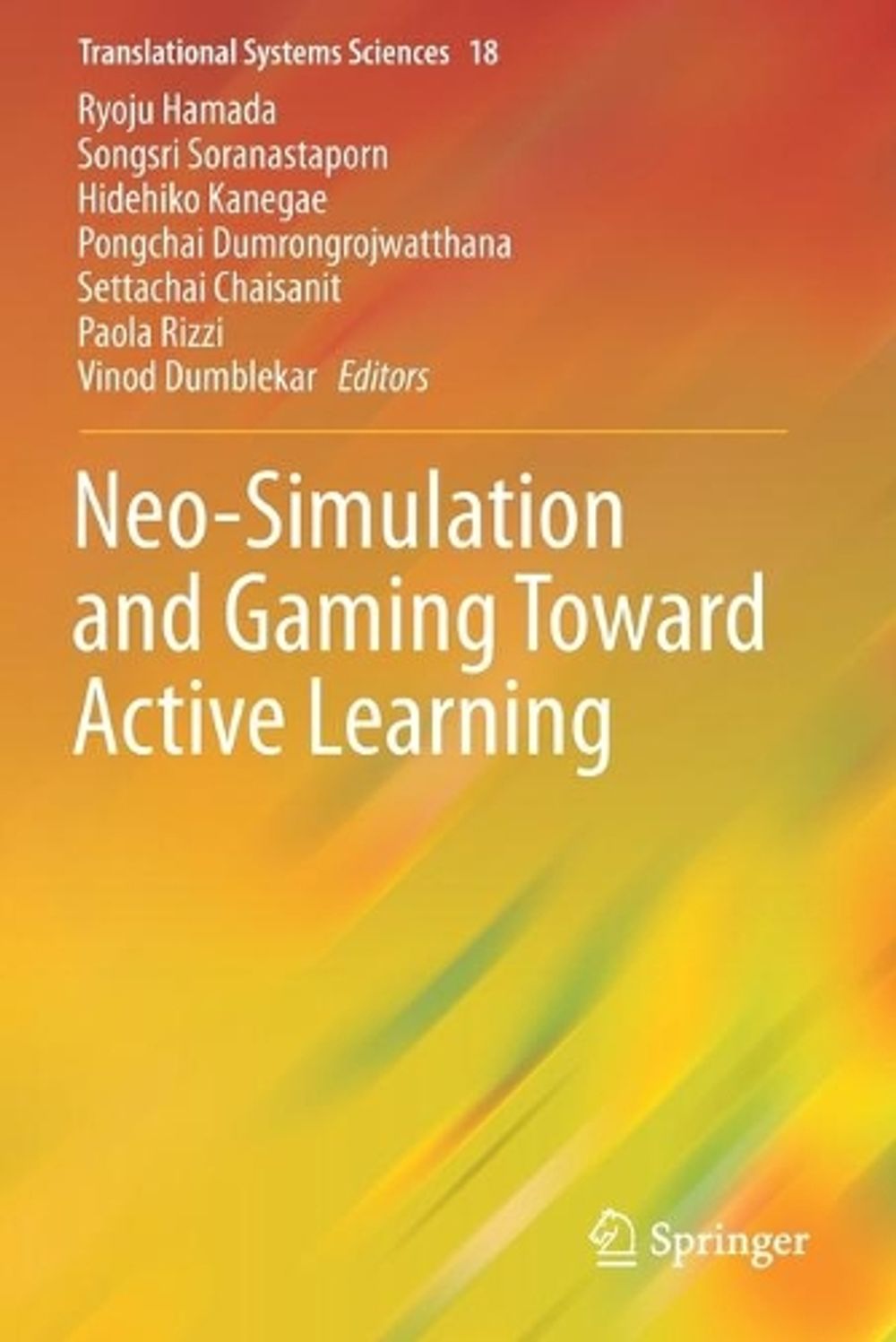 Neo-Simulation and Gaming Toward Active Learning by Ryoju Hamada - ISBN: 9789811380419
