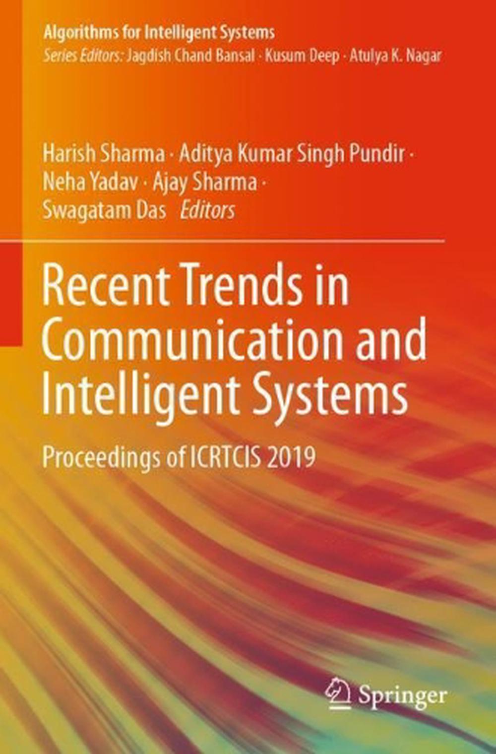 Recent Trends in Communication and Intelligent Systems, 9789811504280