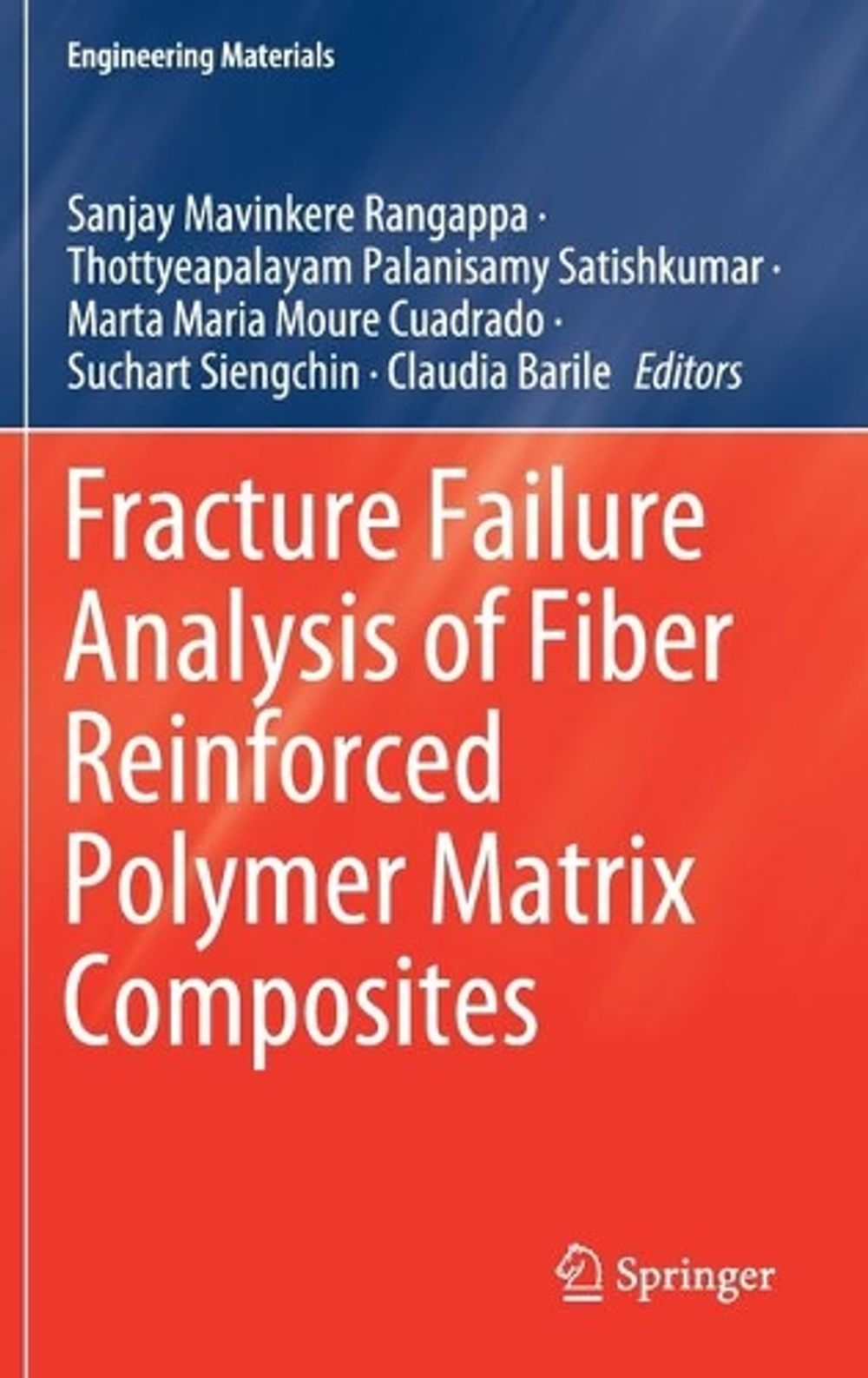 Fracture Failure Analysis of Fiber Reinforced Polymer Matrix Composites ...