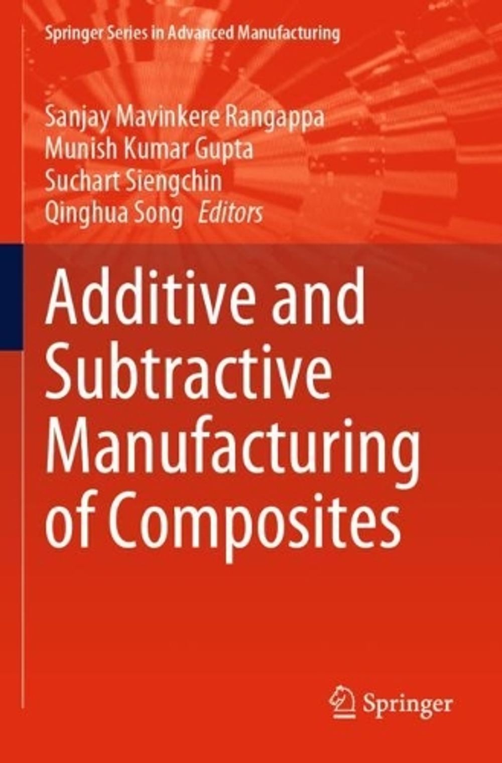 Additive and Subtractive Manufacturing of Composites by Sanjay ...