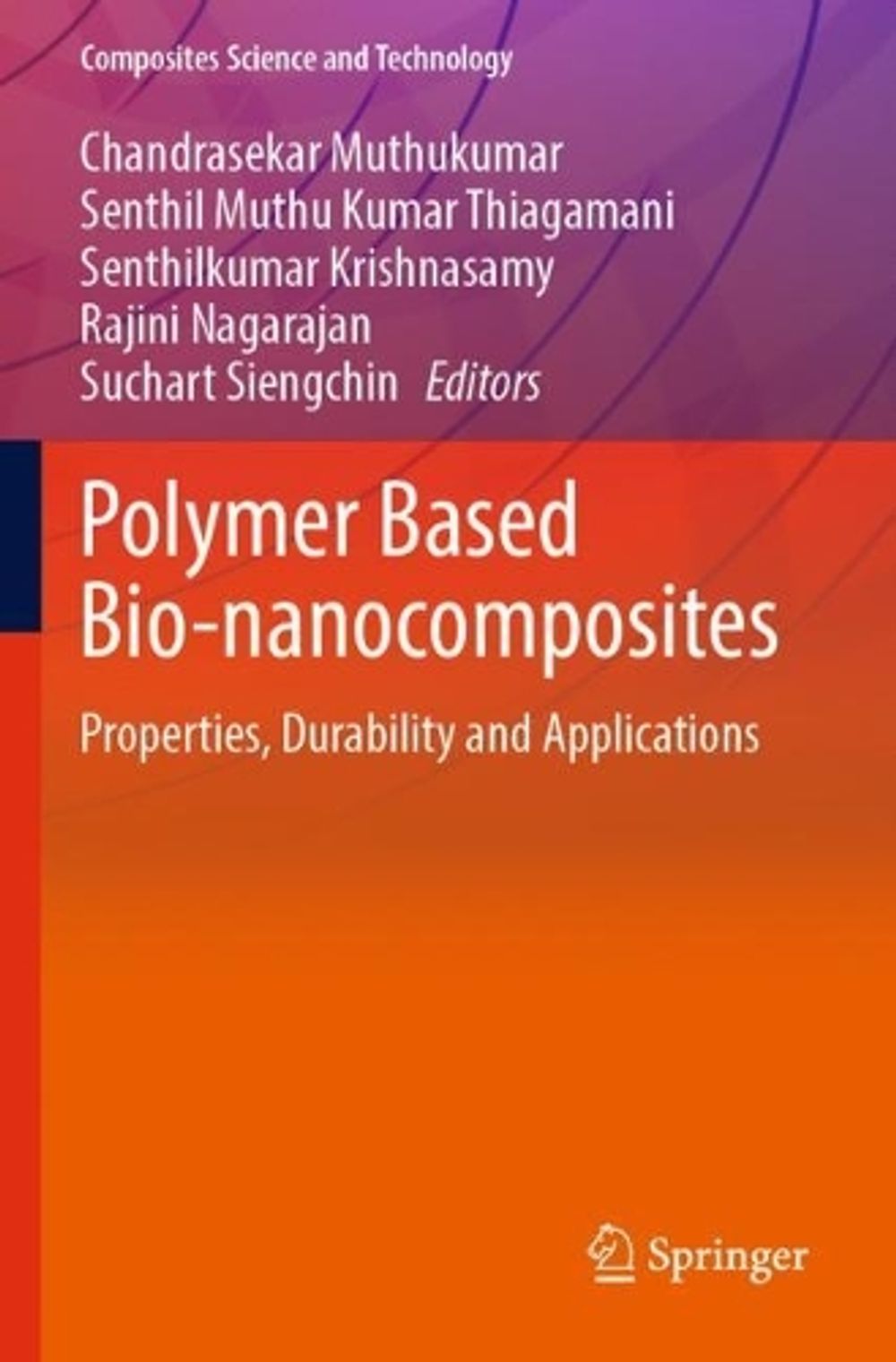 Polymer Based Bio-nanocomposites by Chandrasekar Muthukumar, Paperback ...