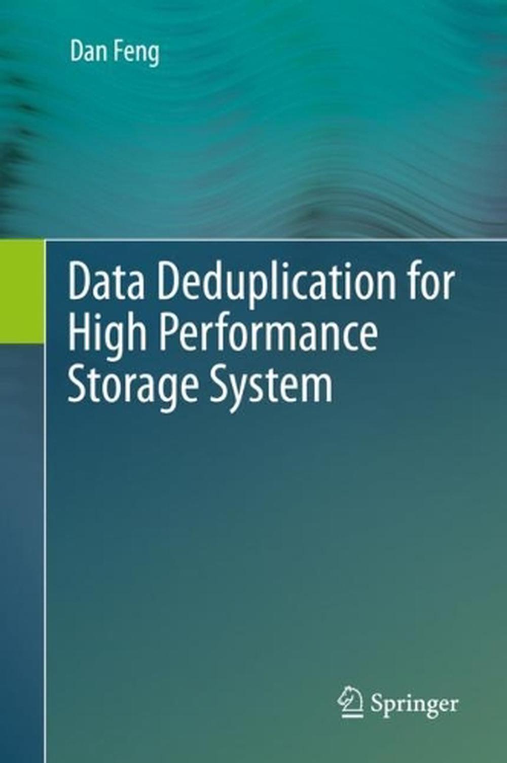 Data Deduplication for High Performance Storage System, 9789811901119