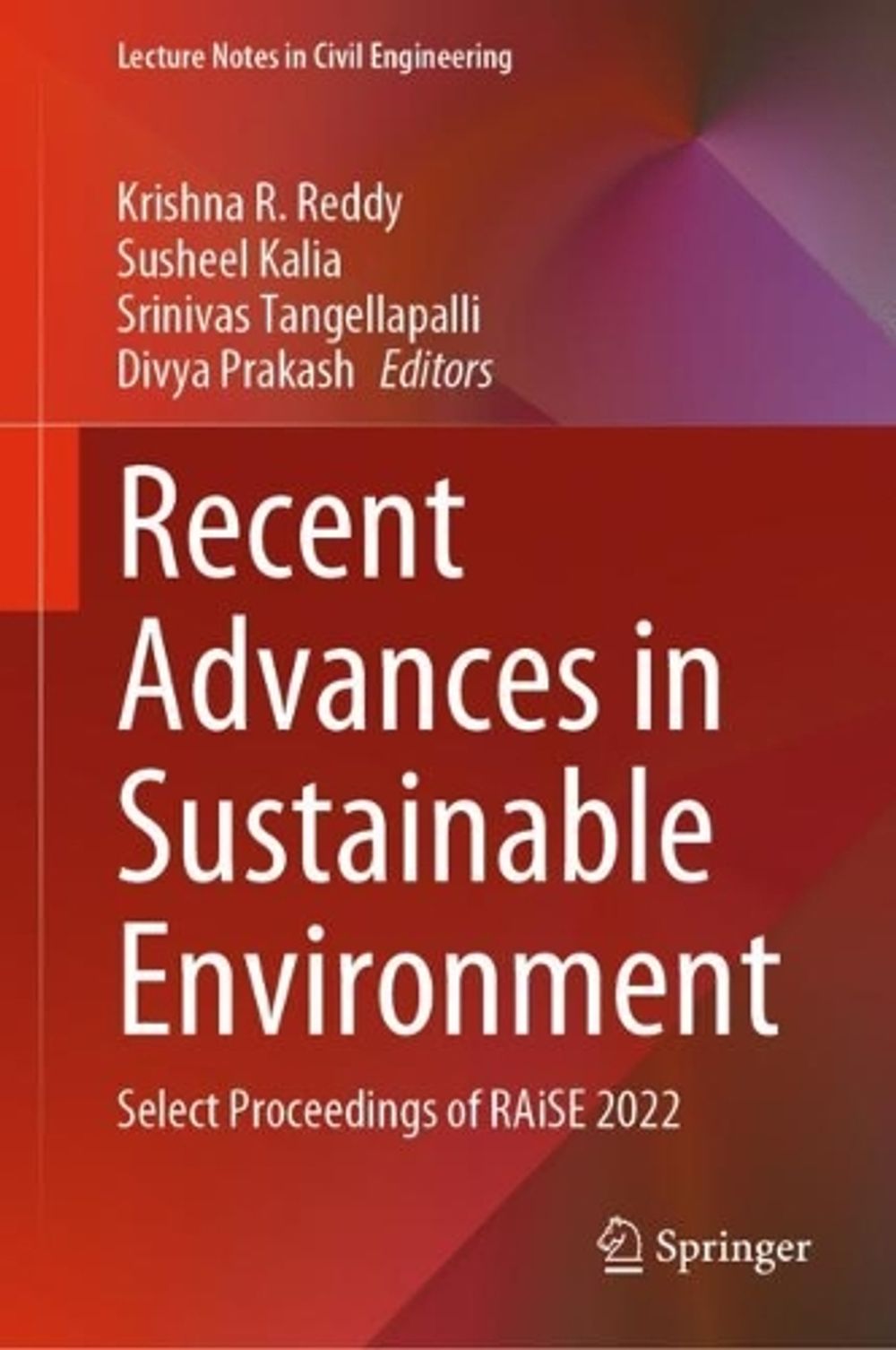 Recent Advances in Sustainable Environment by Krishna R. Reddy ...
