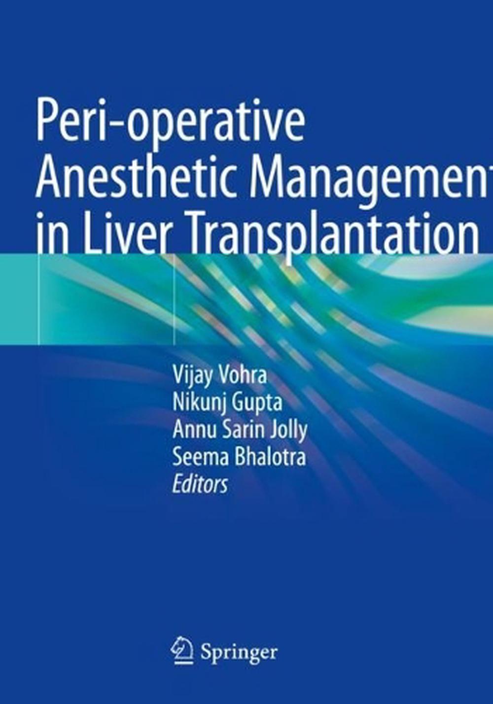 Peri-operative Anesthetic Management in Liver Transplantation, 9789811960475