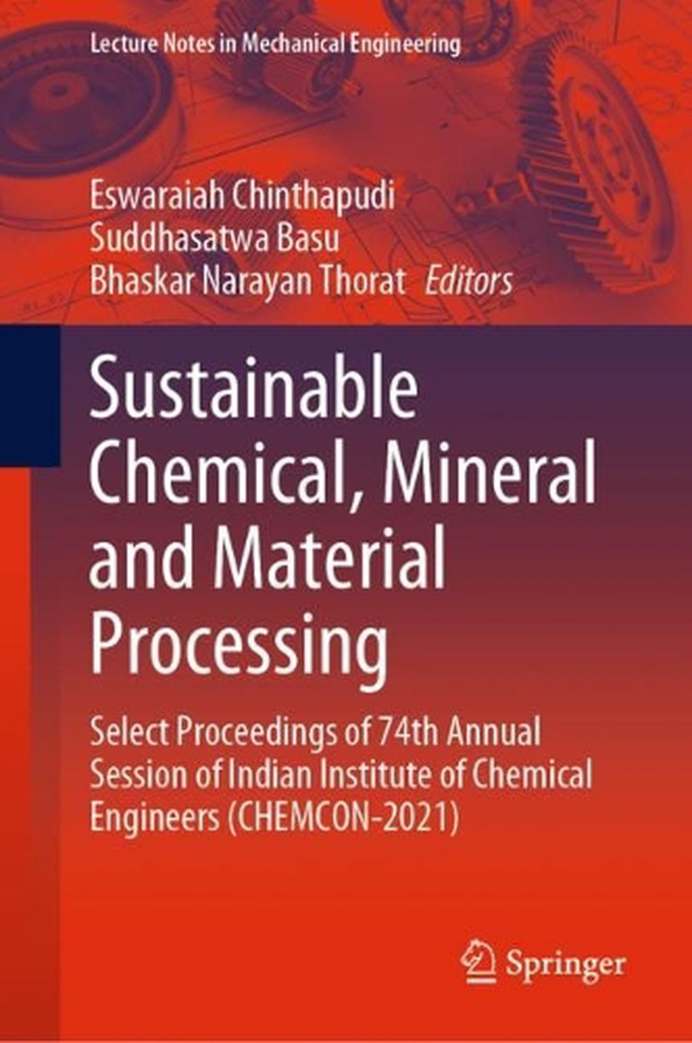 Sustainable Chemical, Mineral and Material Processing by Eswaraiah Chinthapudi, Hardcover