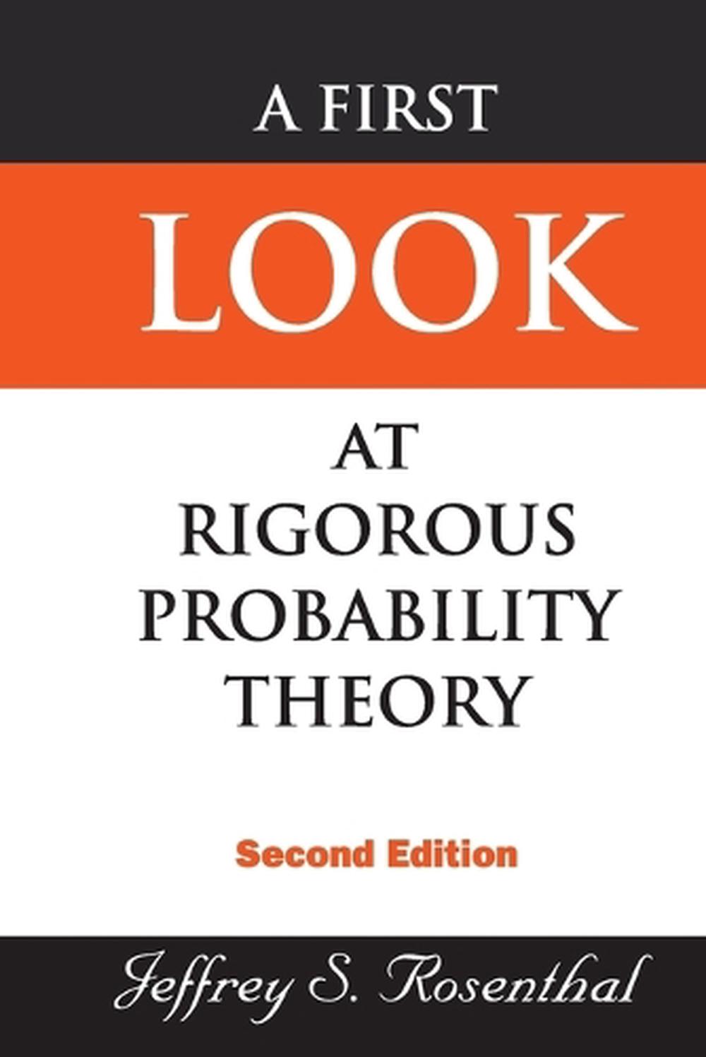 First Look At Rigorous Probability Theory, A (2nd Edition), 9789812703712