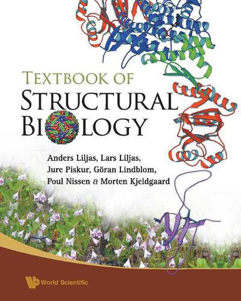 Textbook Of Structural Biology by Anders Liljas - ISBN: 9789812772084