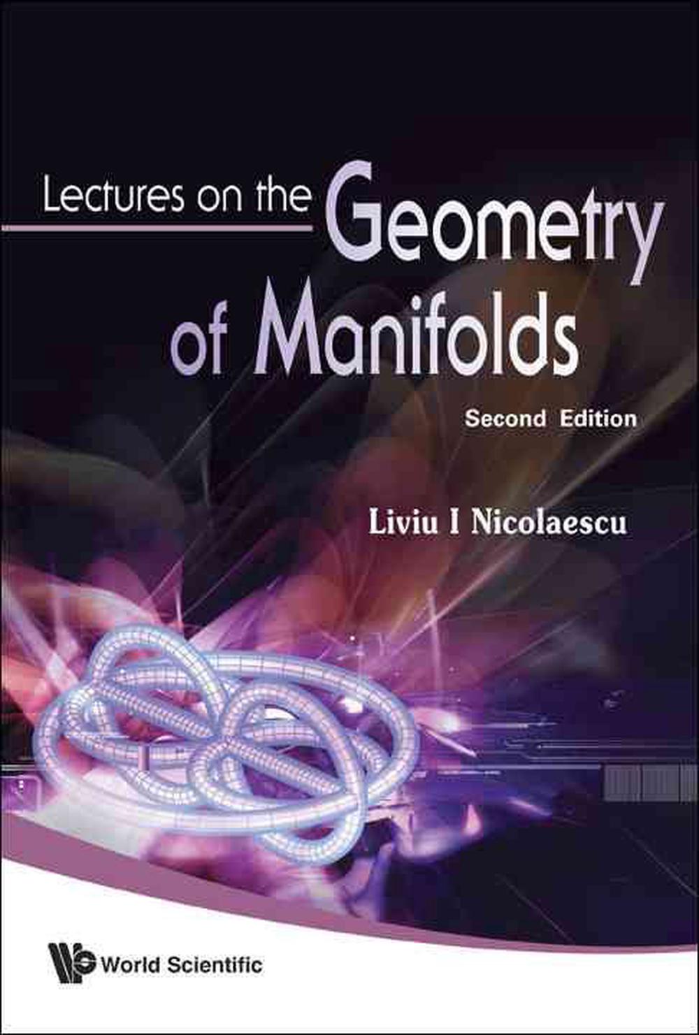 Lectures On The Geometry Of Manifolds (2nd Edition), 9789812778628