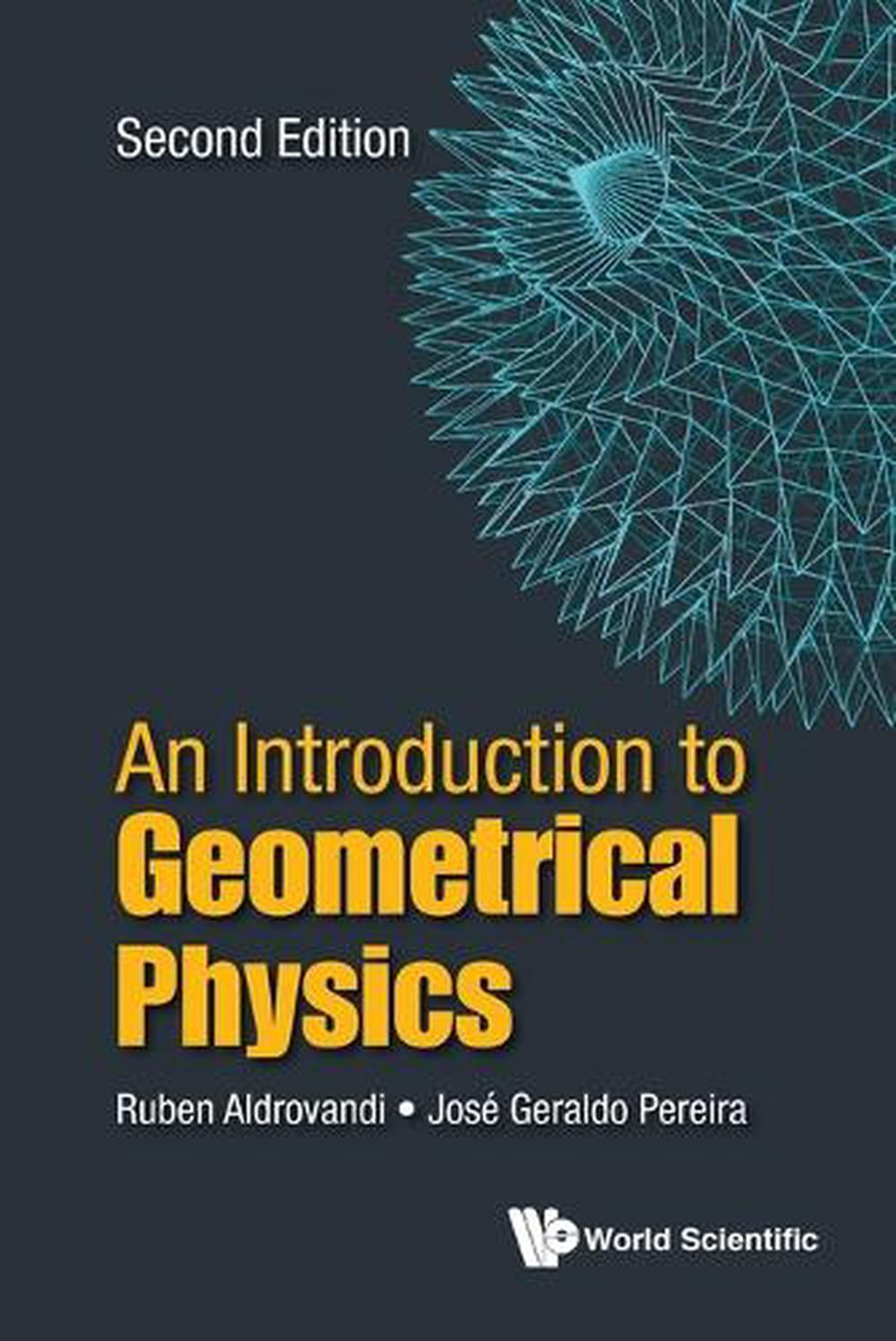 Introduction To Geometrical Physics, An, 9789813146815