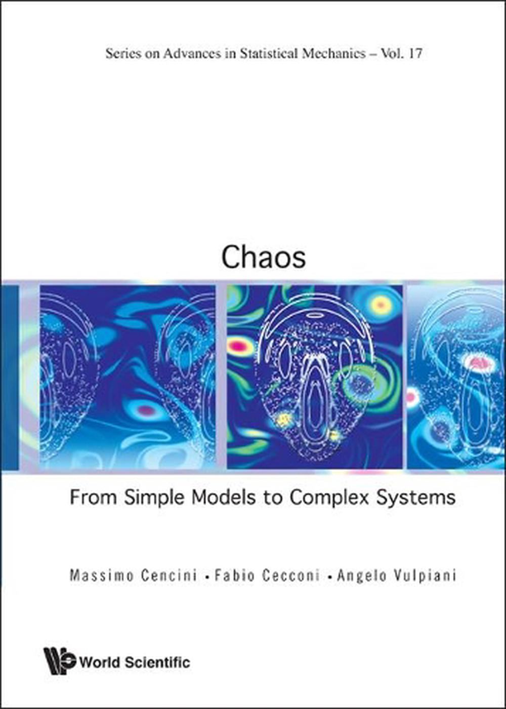 Chaos: From Simple Models To Complex Systems by Angelo Vulpiani - ISBN: 9789813203587