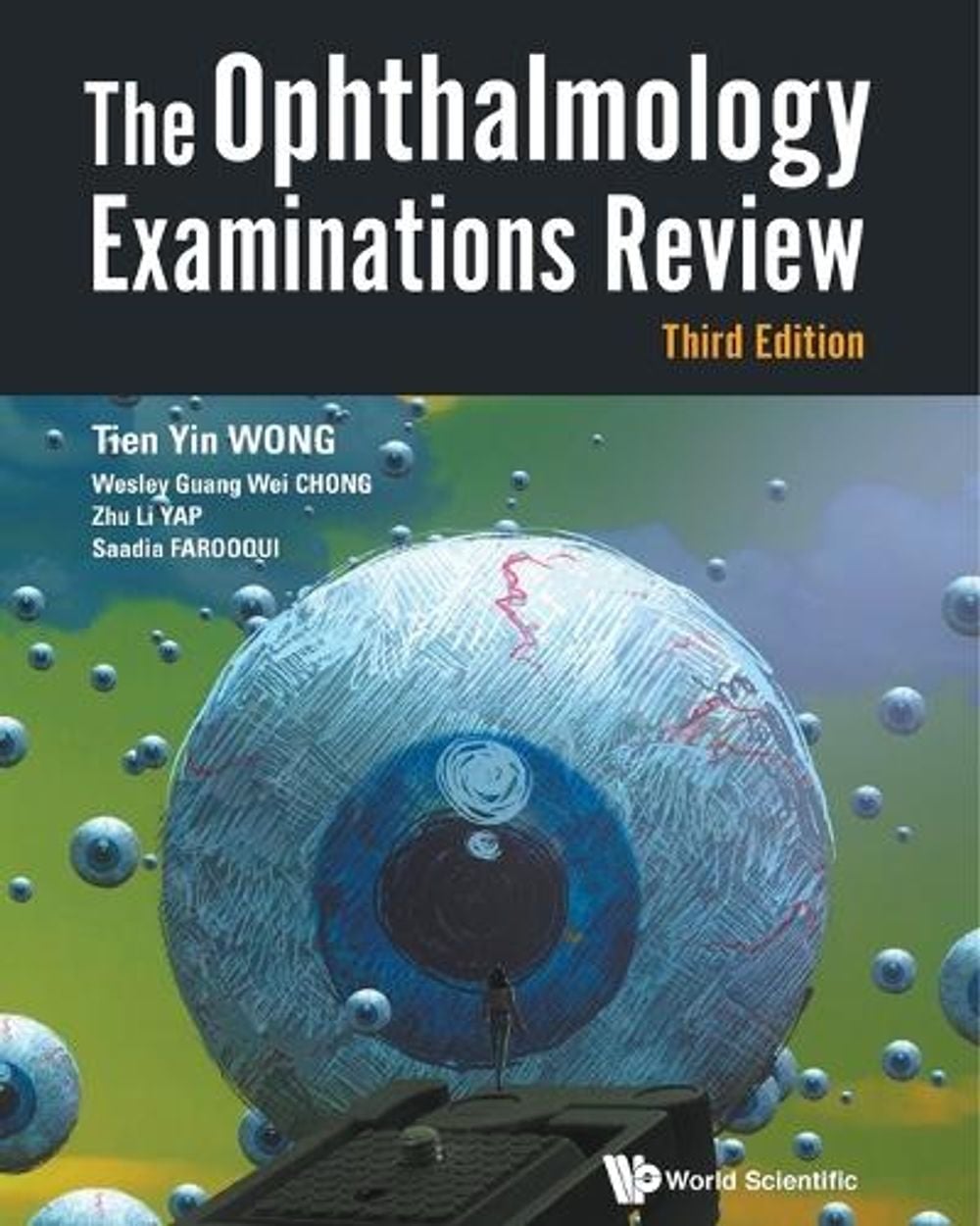 OPHTHALMOLOGY EXAMINATIONS REVIEW, THE (THIRD EDITION) by Wesley Guang Wei Chong - ISBN: 9789813221000