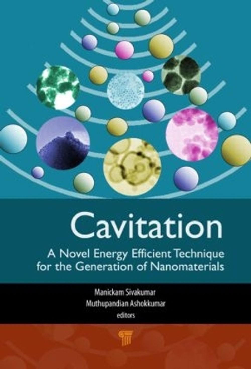 Cavitation by Sivakumar Manickam - ISBN: 9789814411547