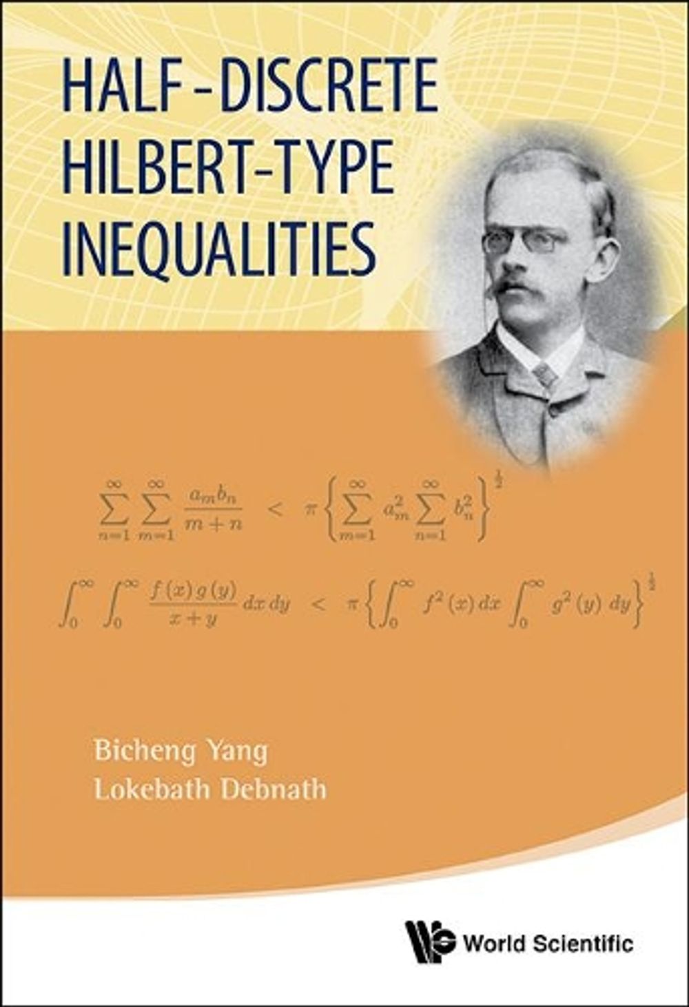 Half-discrete Hilbert-type Inequalities by Bicheng Yang - ISBN: 9789814504973