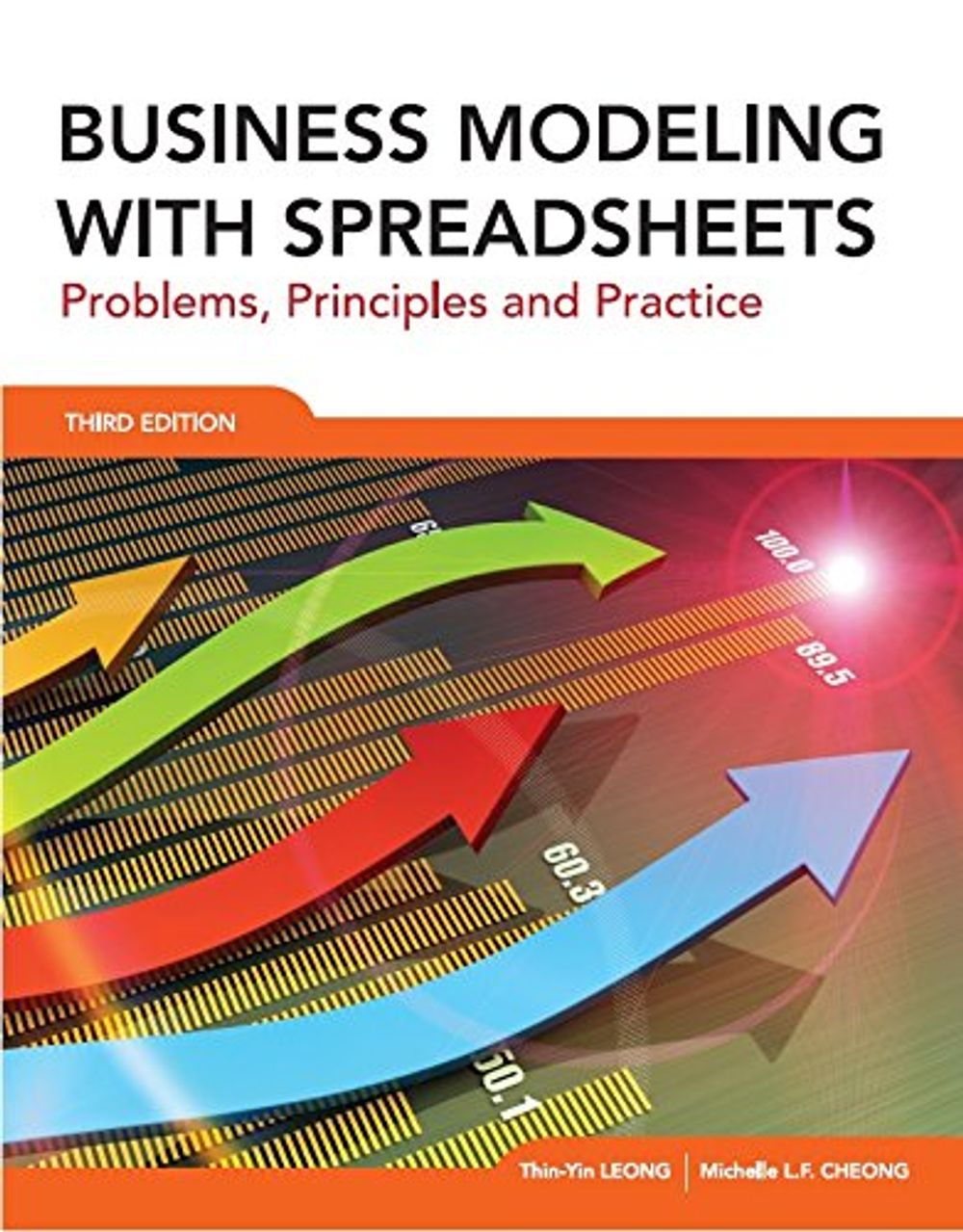 Business Modeling With Spreadsheet, 3rd Edition by Cheong Leong - ISBN: 9789814595155
