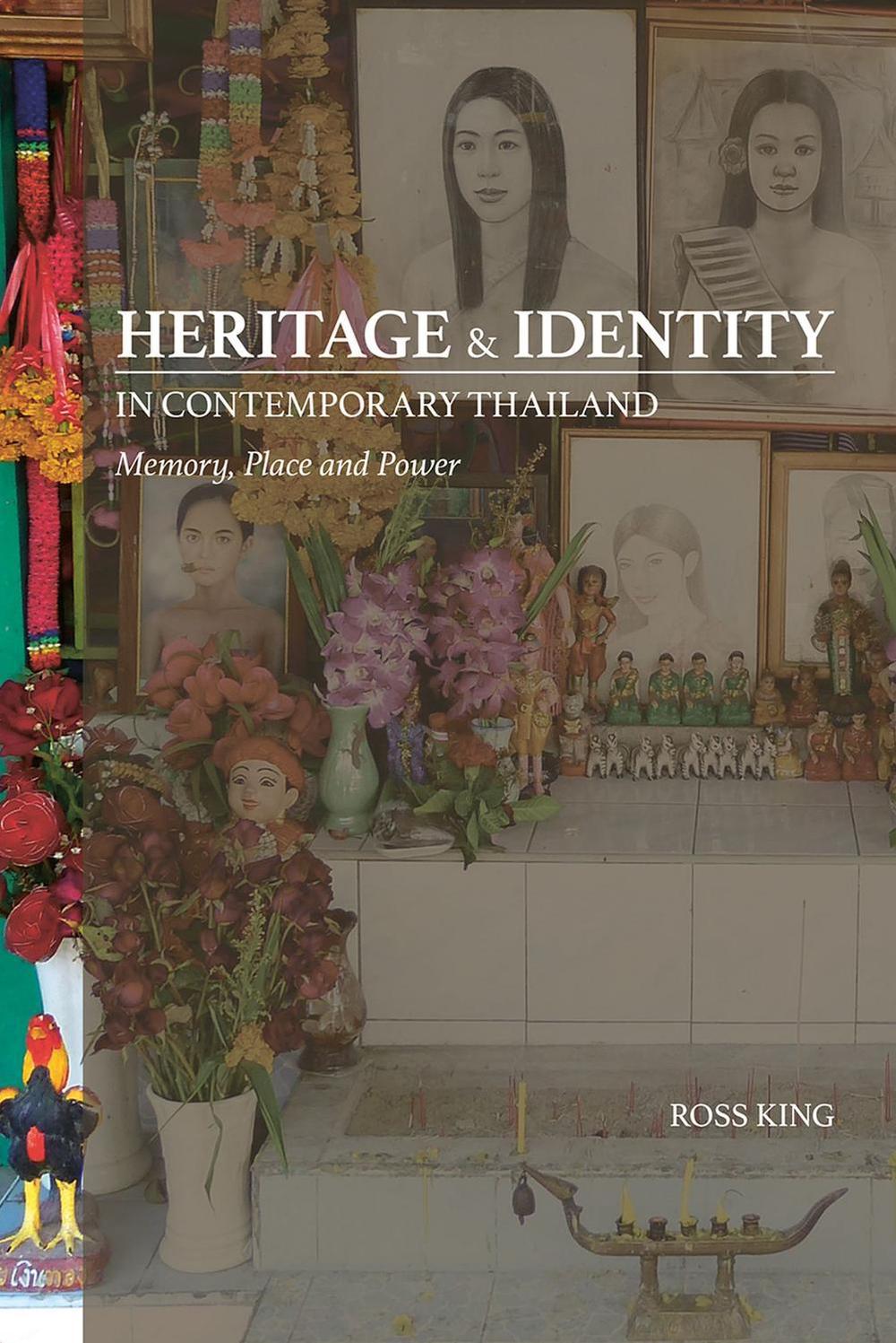 Heritage and Identity in Contemporary Thailand, 9789814722278