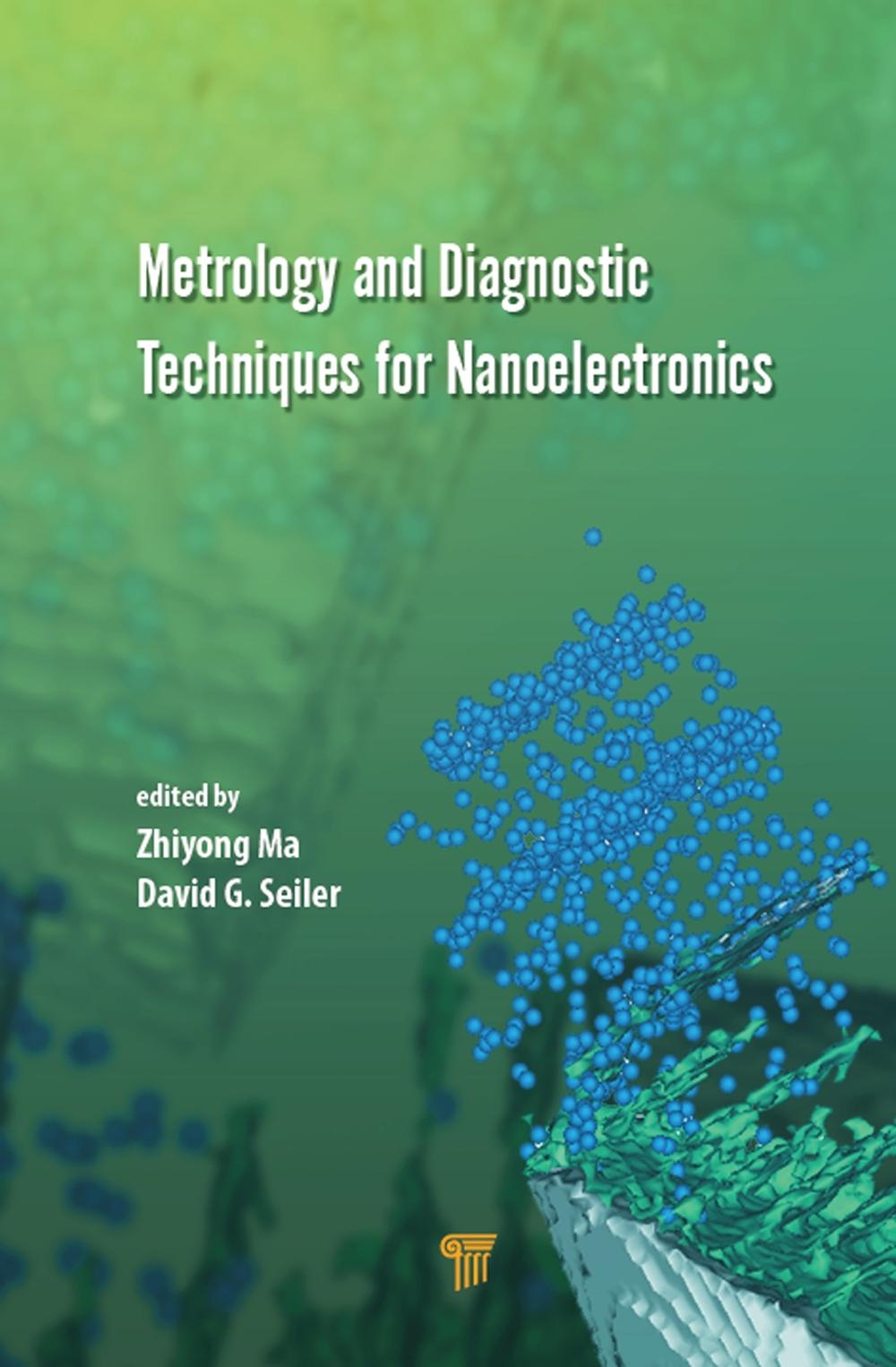 Metrology and Diagnostic Techniques for Nanoelectronics, 9789814745086