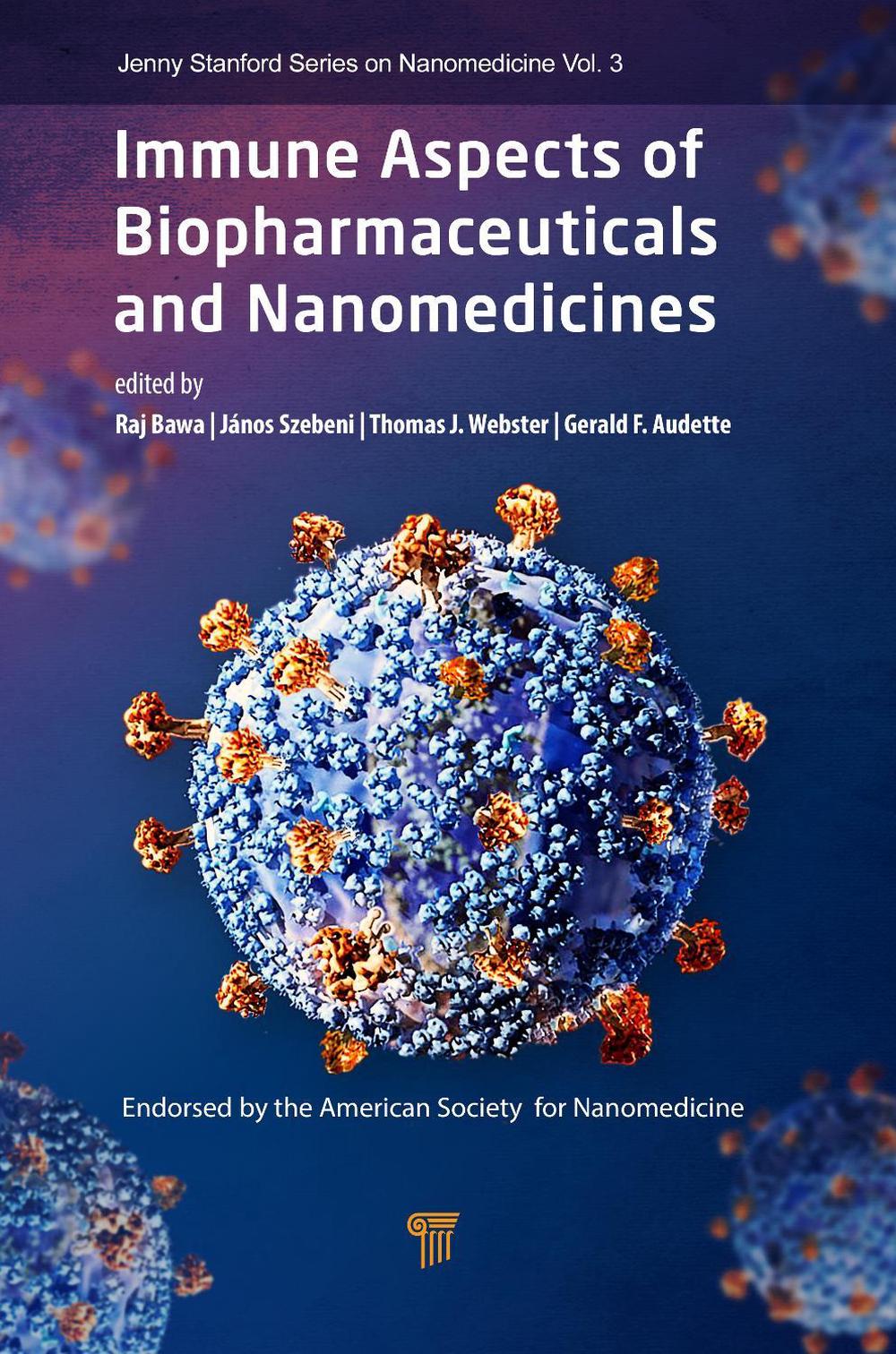 Immune Aspects of Biopharmaceuticals and Nanomedicines, 9789814774529