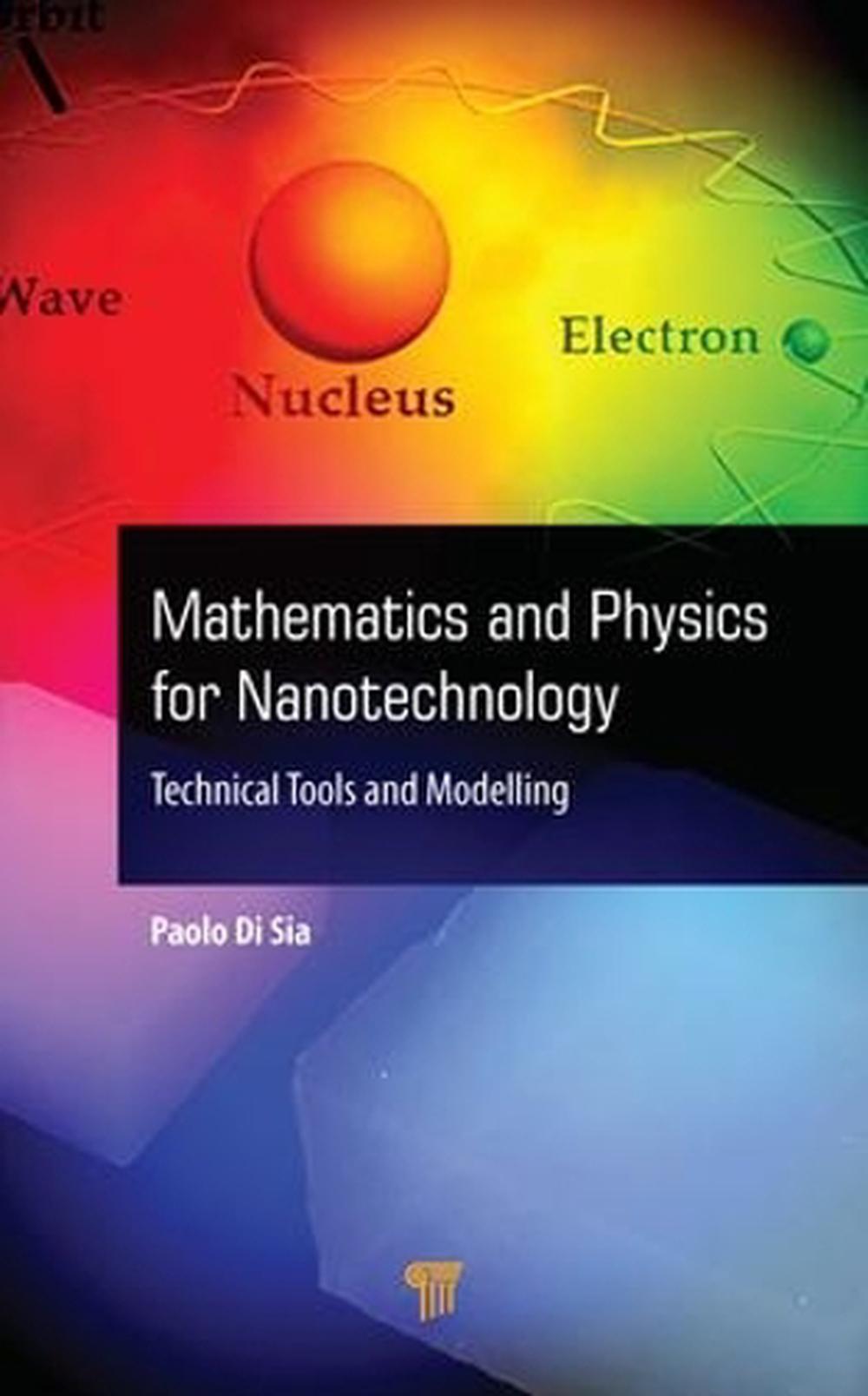 Mathematics and Physics for Nanotechnology, 9789814800020