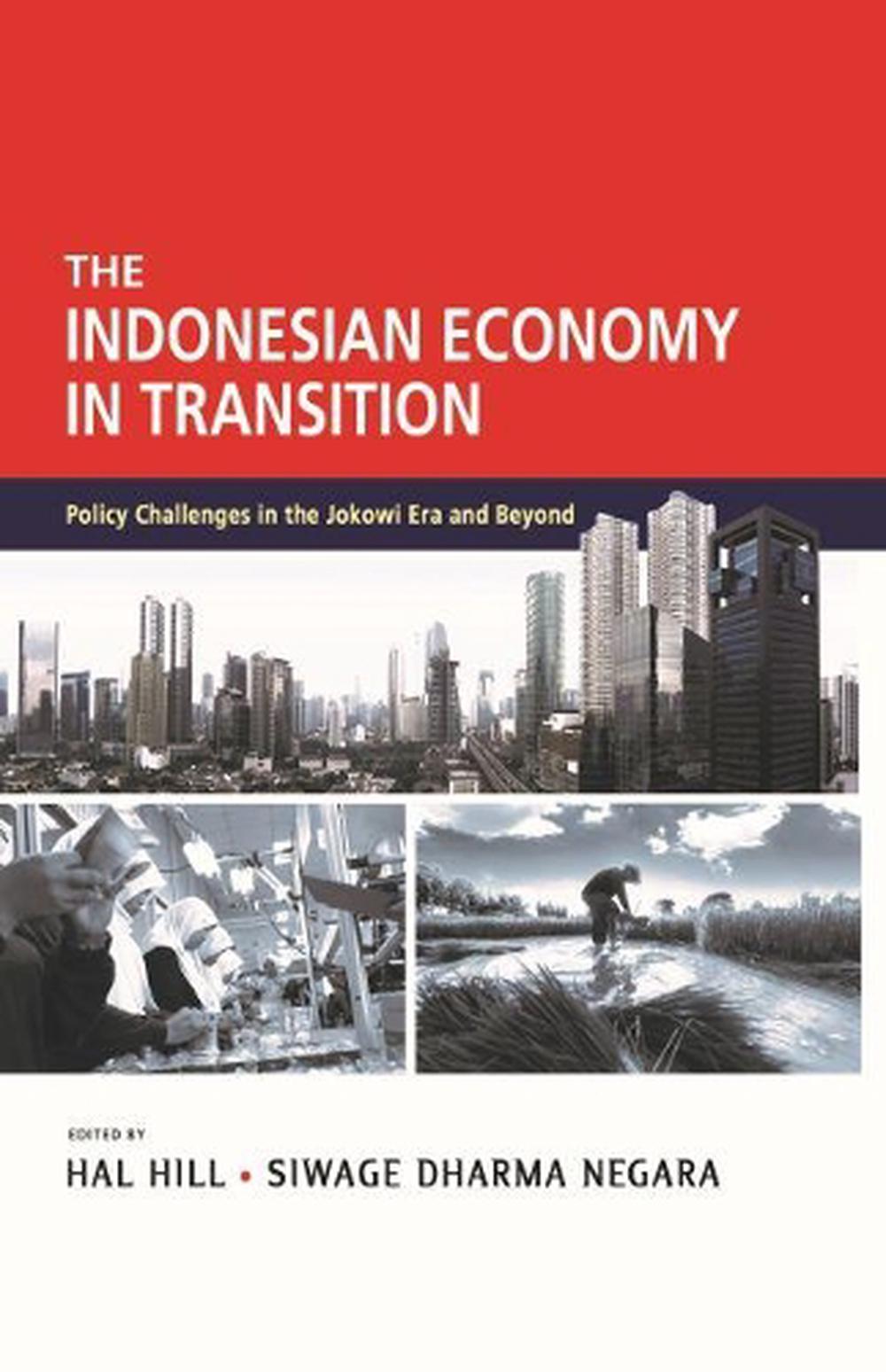 The Indonesian Economy in Transition by Hal Hill - ISBN: 9789814843065