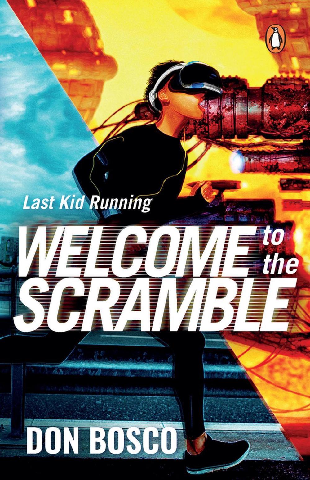 Last Kid Running: Welcome to the Scramble by Don Bosco - ISBN: 9789814867207
