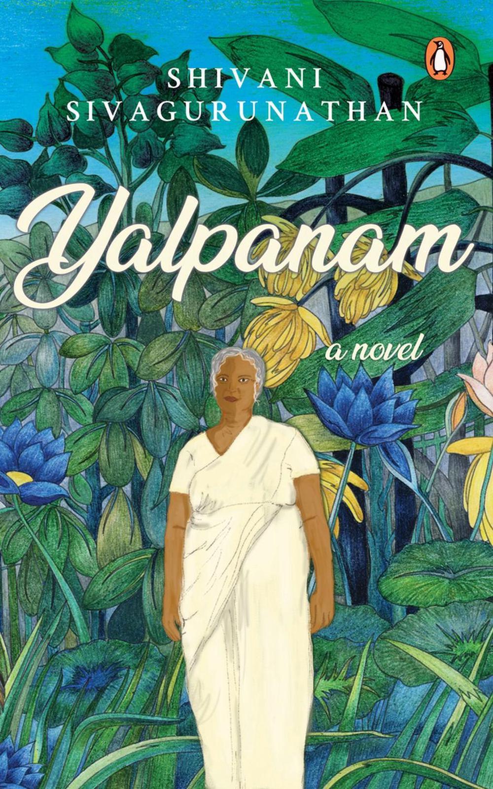 Yalpanam by Shivani Sivagurunathan - ISBN: 9789814914116