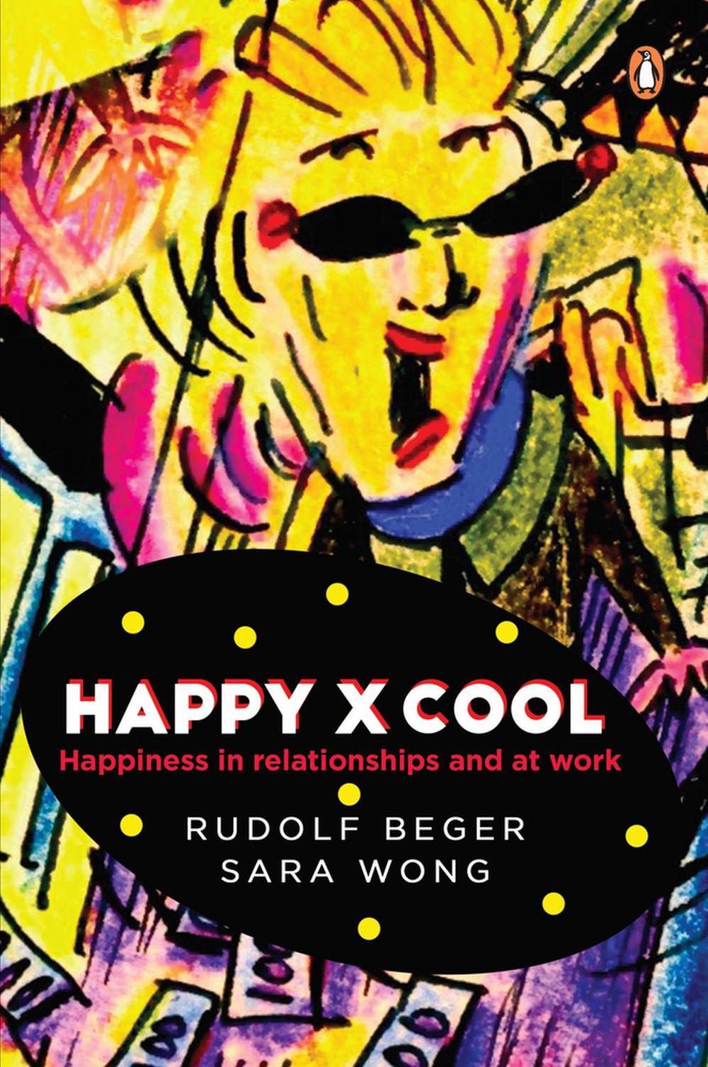 #HAPPYxCOOL by Rudolf Beger, Sara Wong - ISBN: 9789814914956