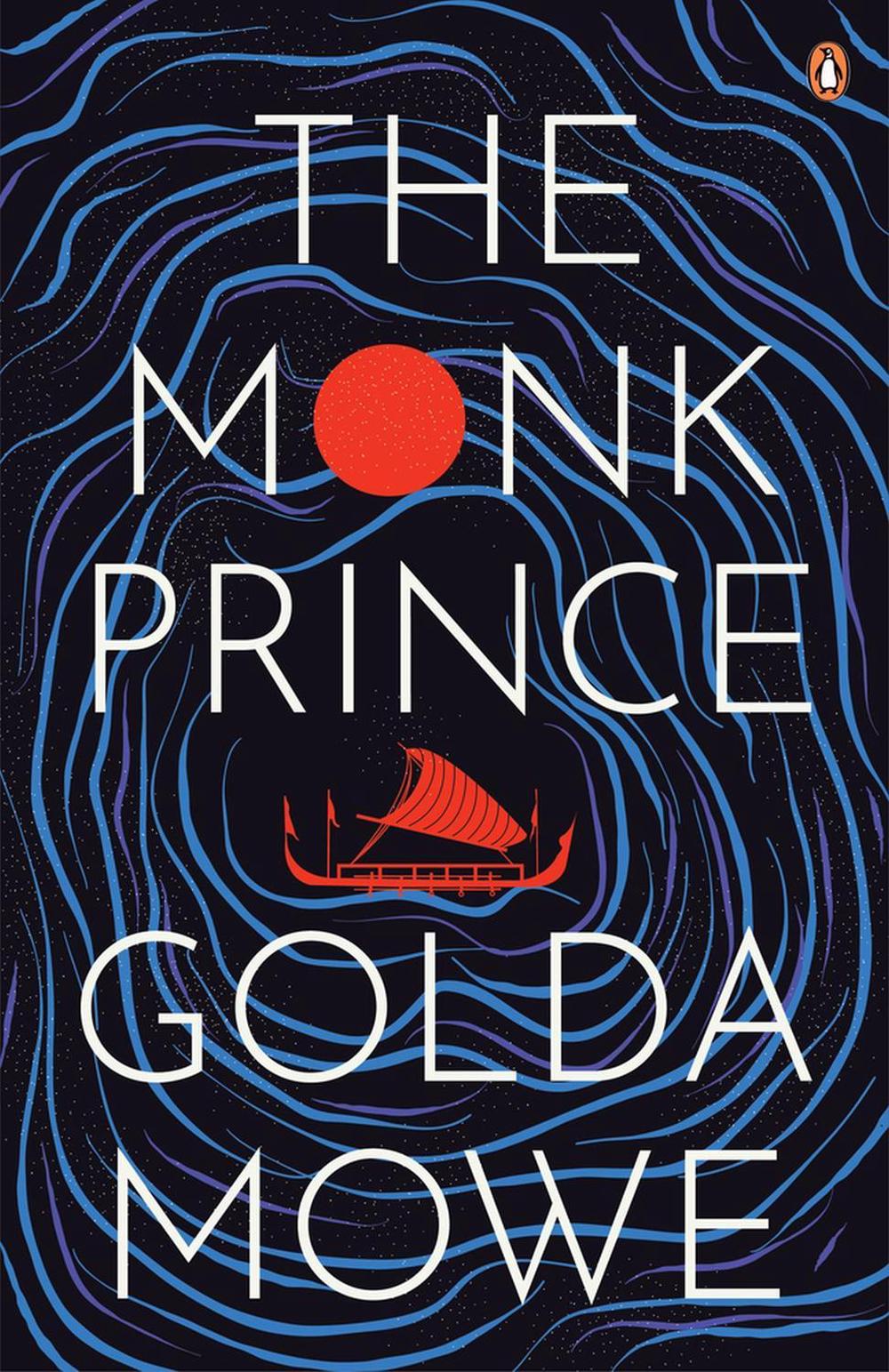 The Monk Prince by Golda Mowe - ISBN: 9789814954020