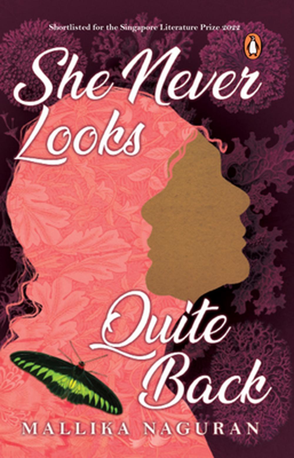 She Never Looks Quite Back by Mallika Naguran - ISBN: 9789814954037