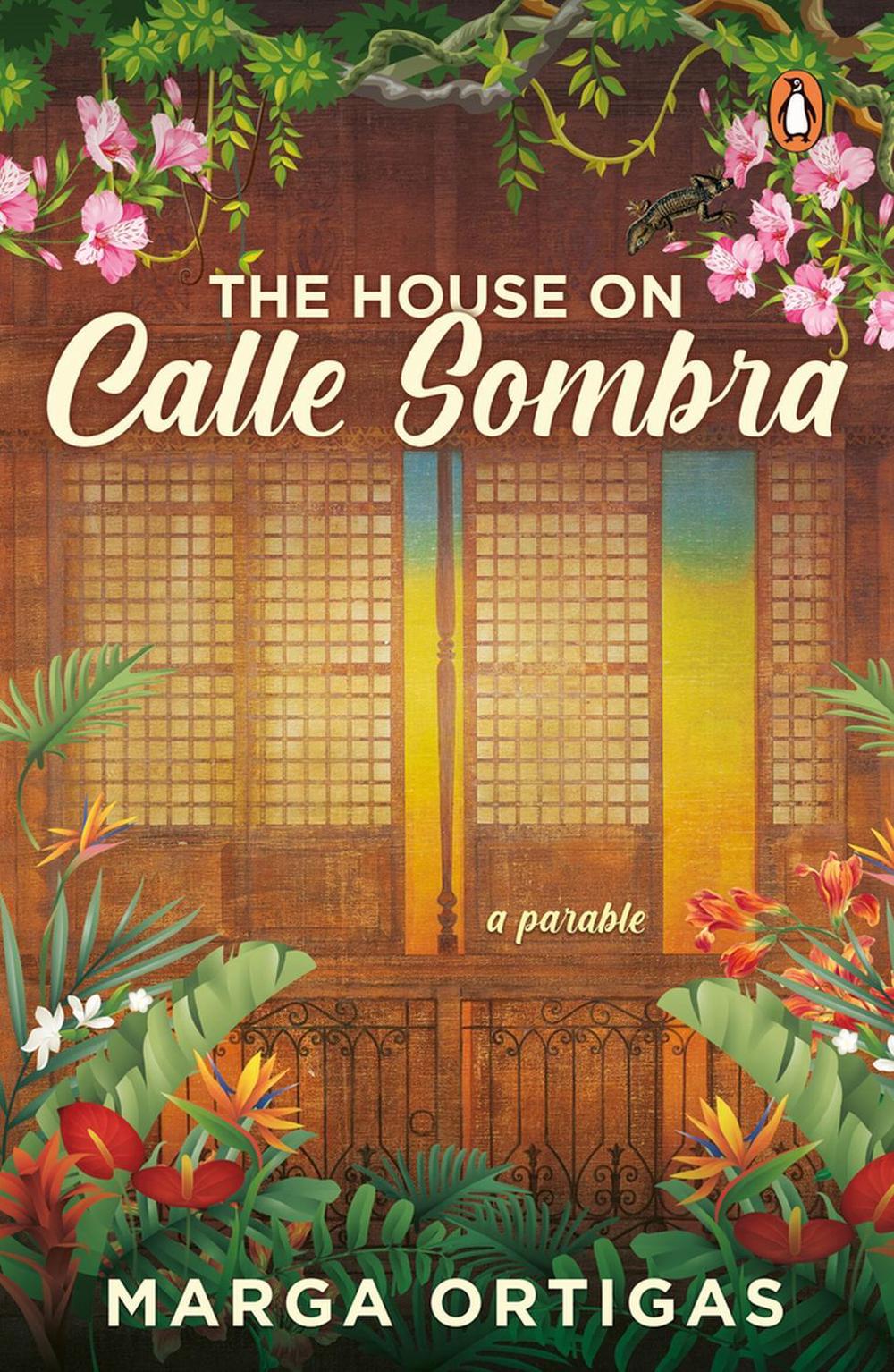 The House on Calle Sombra - A parable by Marga Ortigas - ISBN: 9789814954044