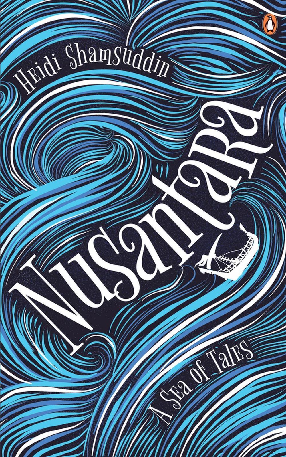 Nusantara - A Sea of Tales by Heidi Shamsuddin - ISBN: 9789814954594