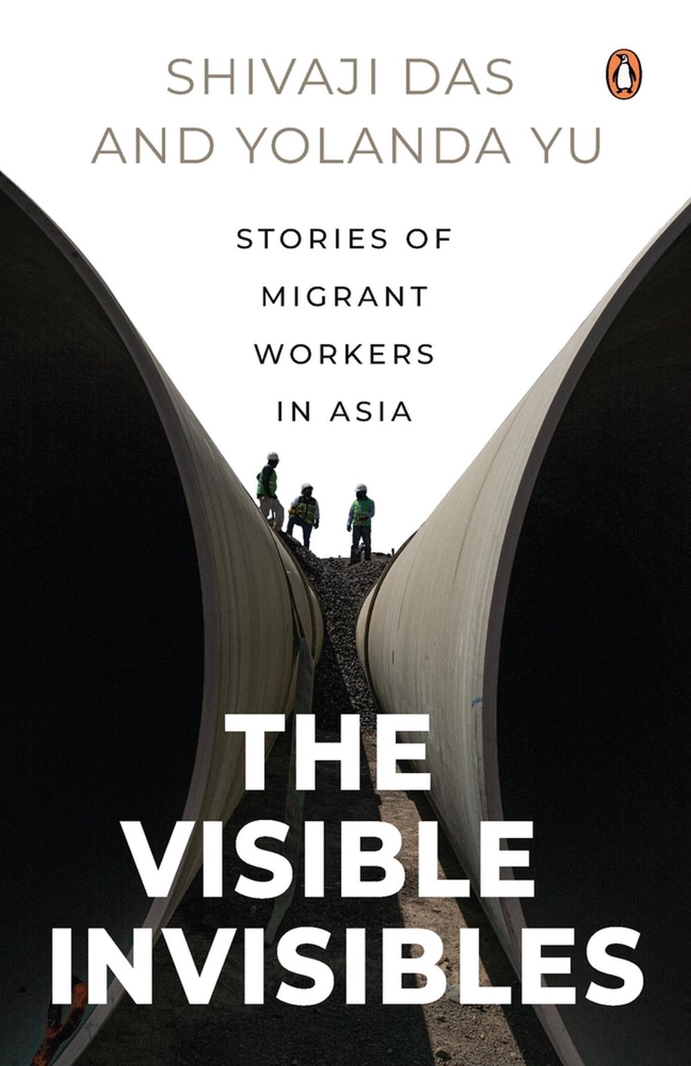 The Visible Invisibles by Shivaji Das and Yolanda Yu - ISBN: 9789815017786