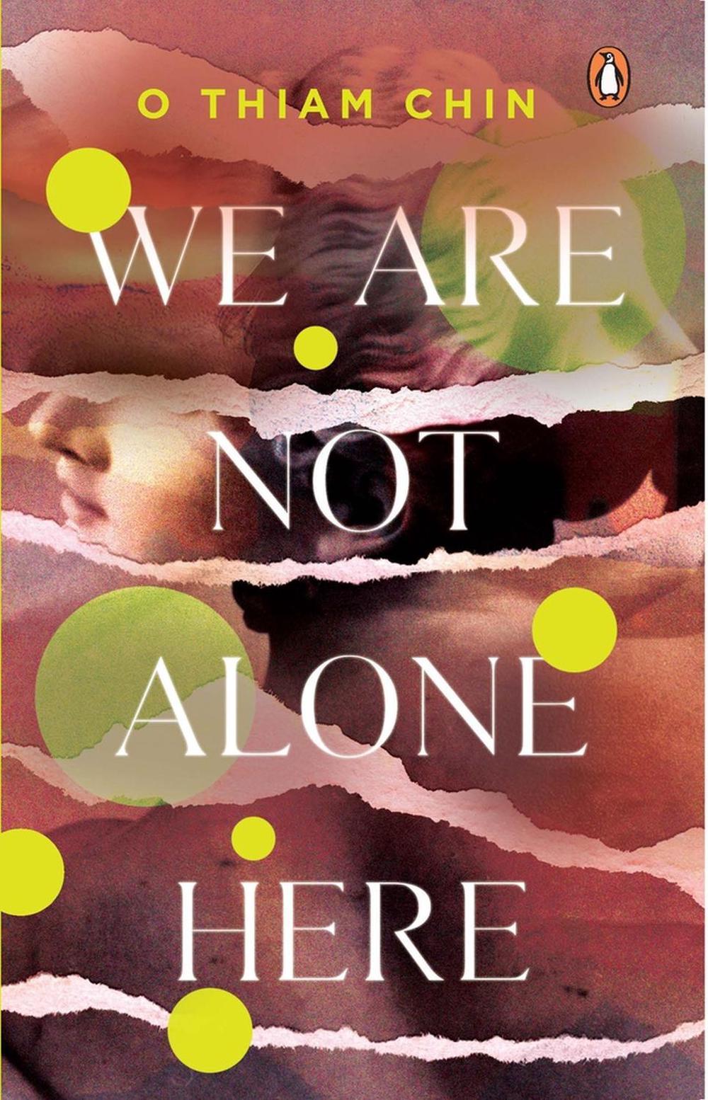 We Are Not Alone Here by O. Thiam chin - ISBN: 9789815058062