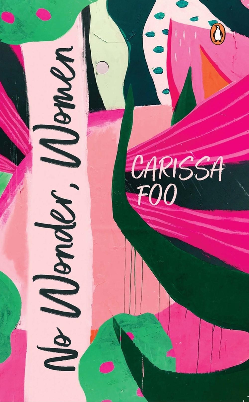 No Wonder, Women by Carissa Foo - ISBN: 9789815058833