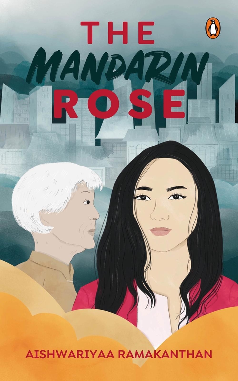 The Mandarin Rose by Aishwariyaa Ramakanthan - ISBN: 9789815058857