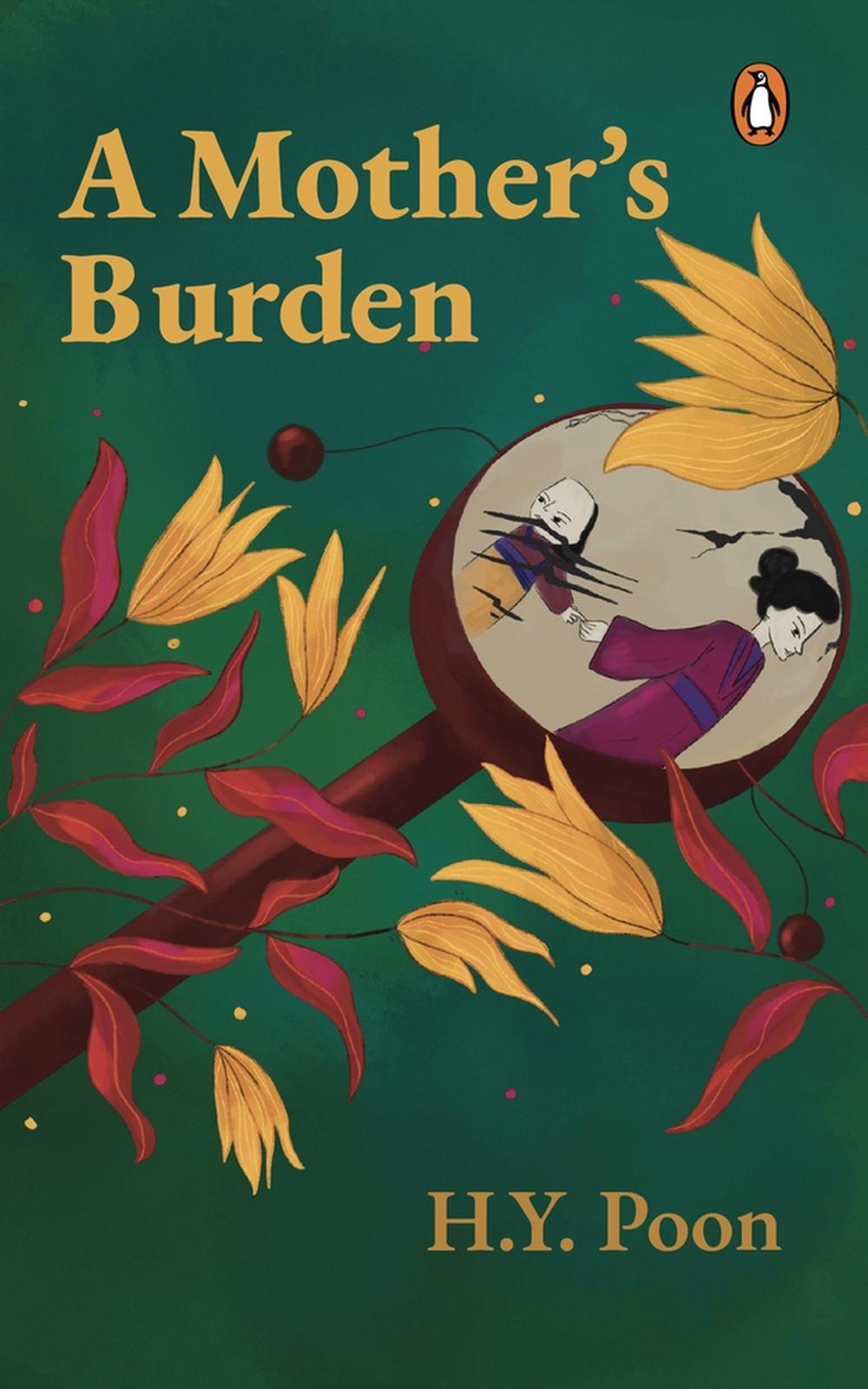 A Mother's Burden by Poon Hong Yuen - ISBN: 9789815127164