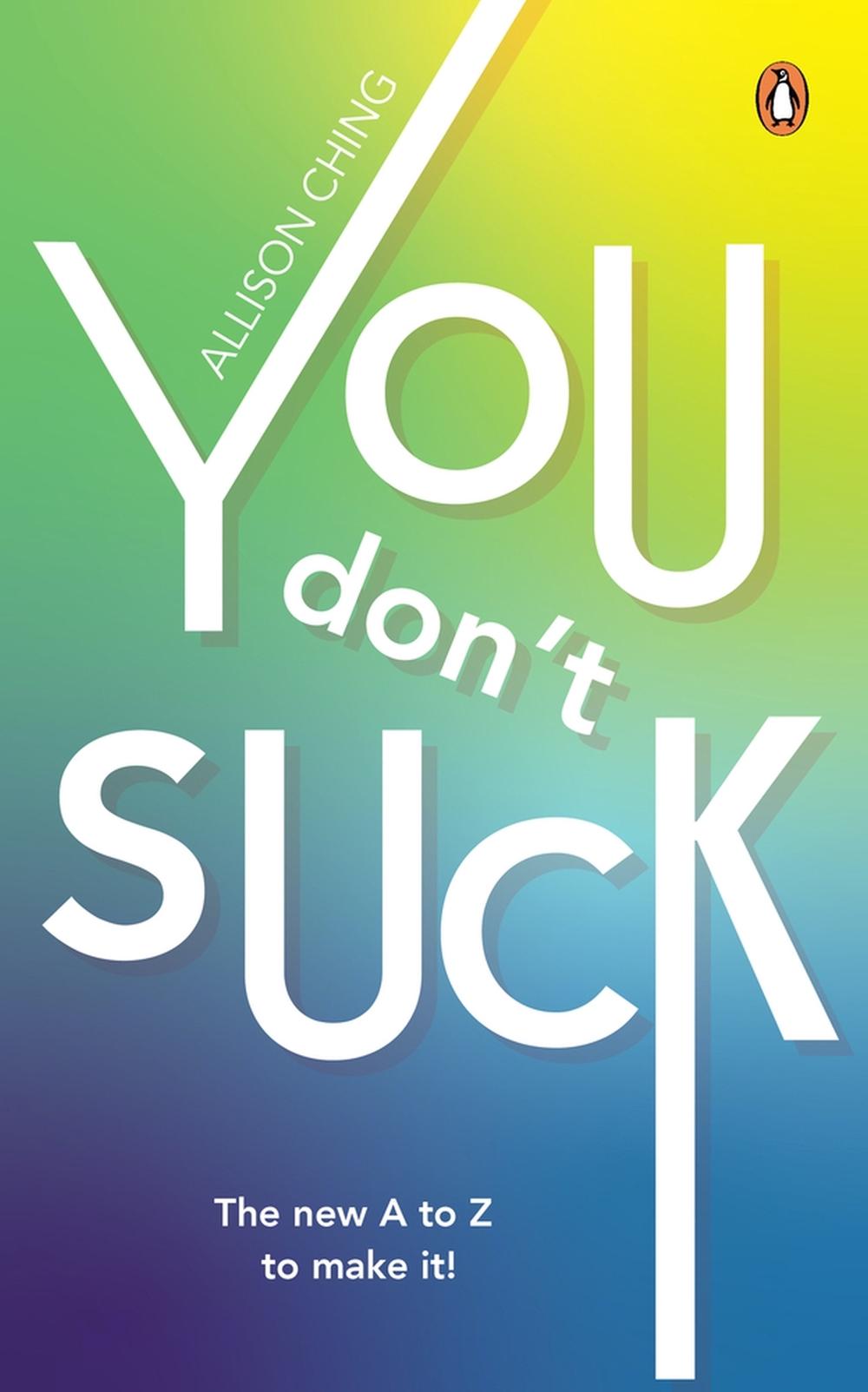 You Don't Suck by Allison Ching - ISBN: 9789815127850